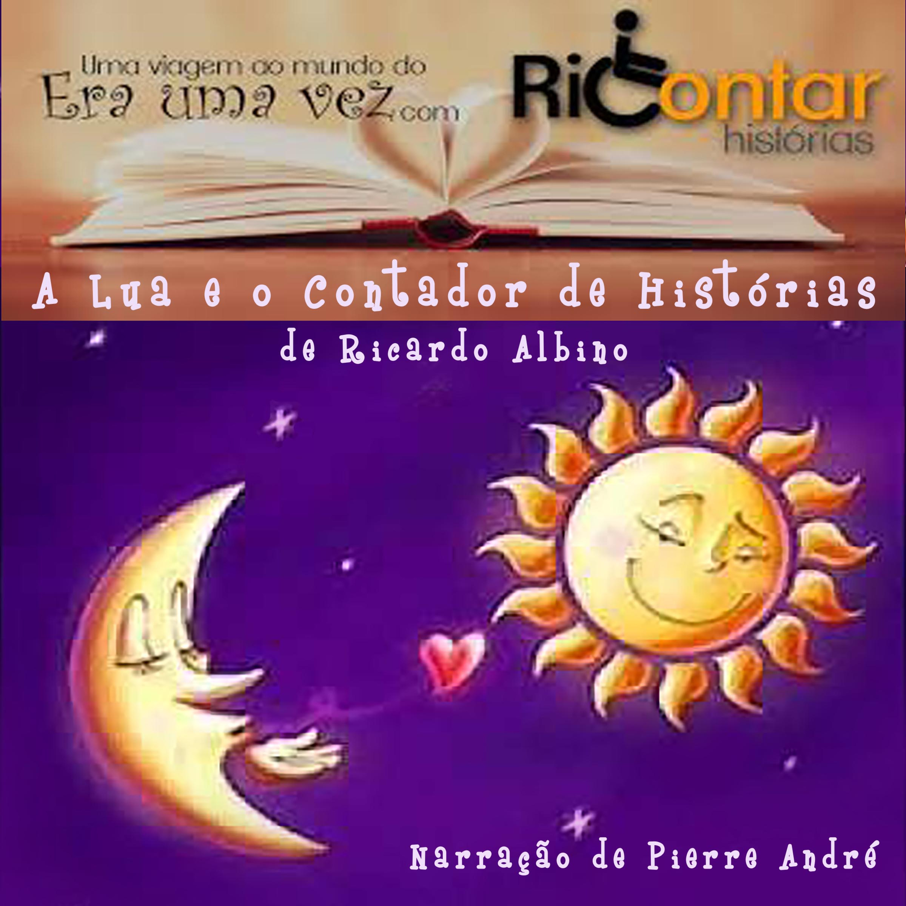 A LUA E O CONTADOR DE HISTÓRIAS - de Ricardo Albino episode artwork