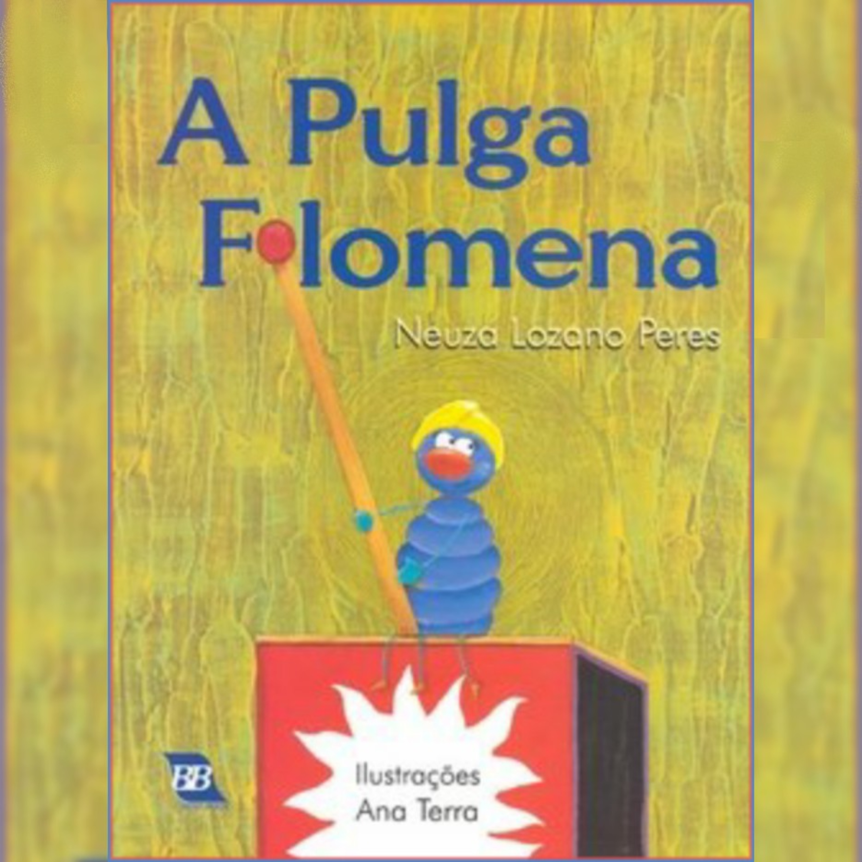 A PULGA FILOMENA - de Neuza Lozano Peres episode artwork