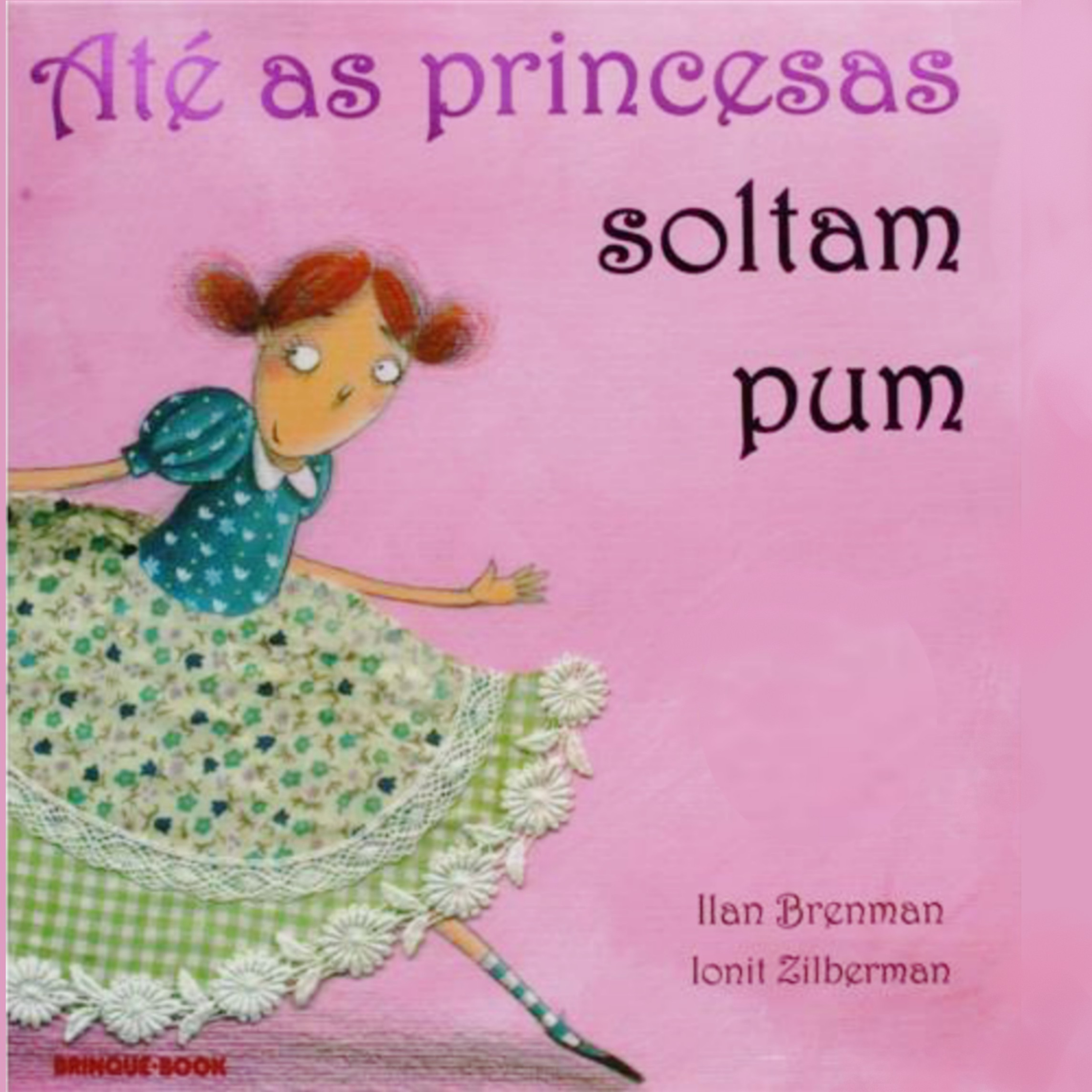 ATÉ AS PRINCESAS SOLTAM PUM - de Ilan Brenman episode artwork