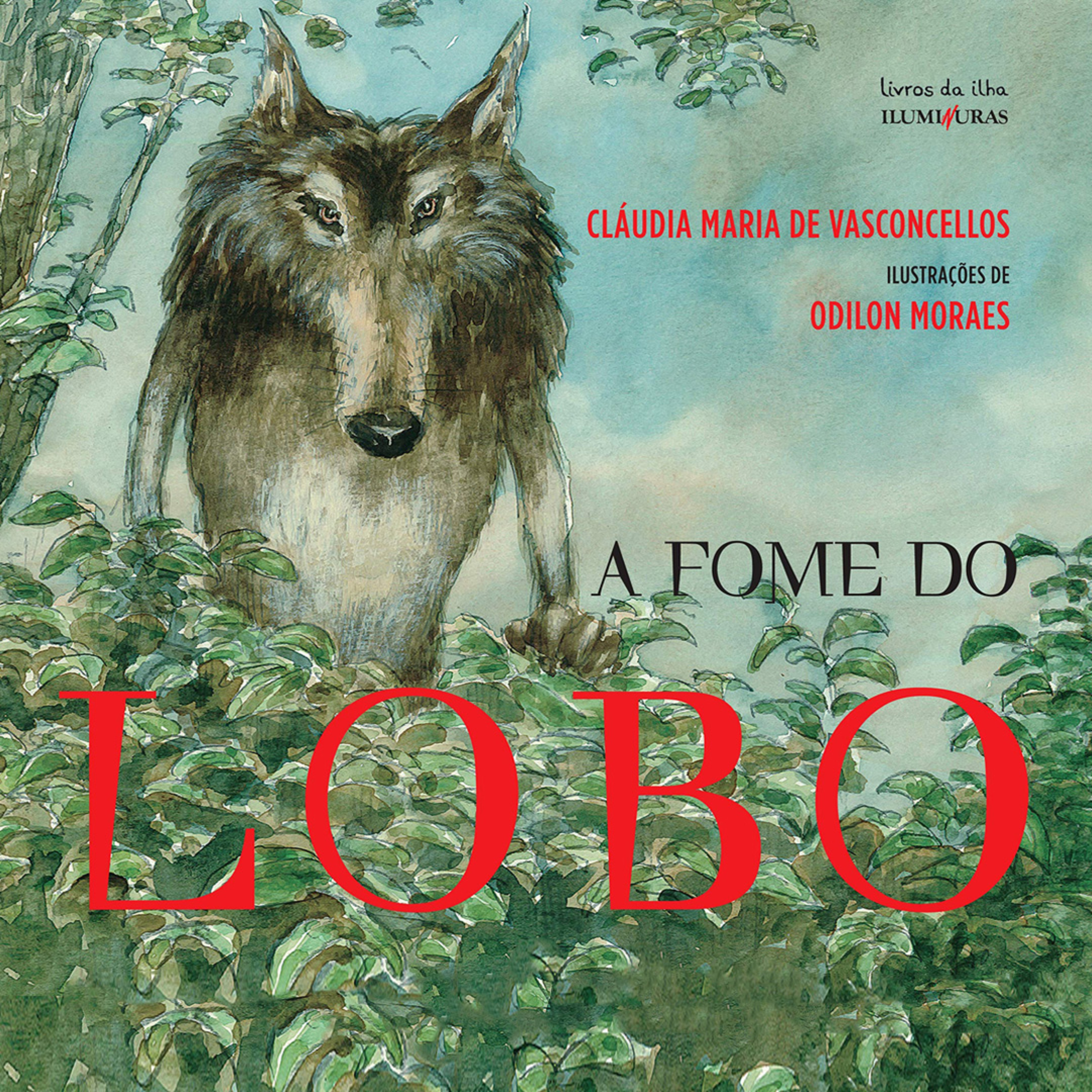 A FOME DO LOBO - de Cláudia Maria de Vasconcelos - Narração: Paulo Fernandes episode artwork