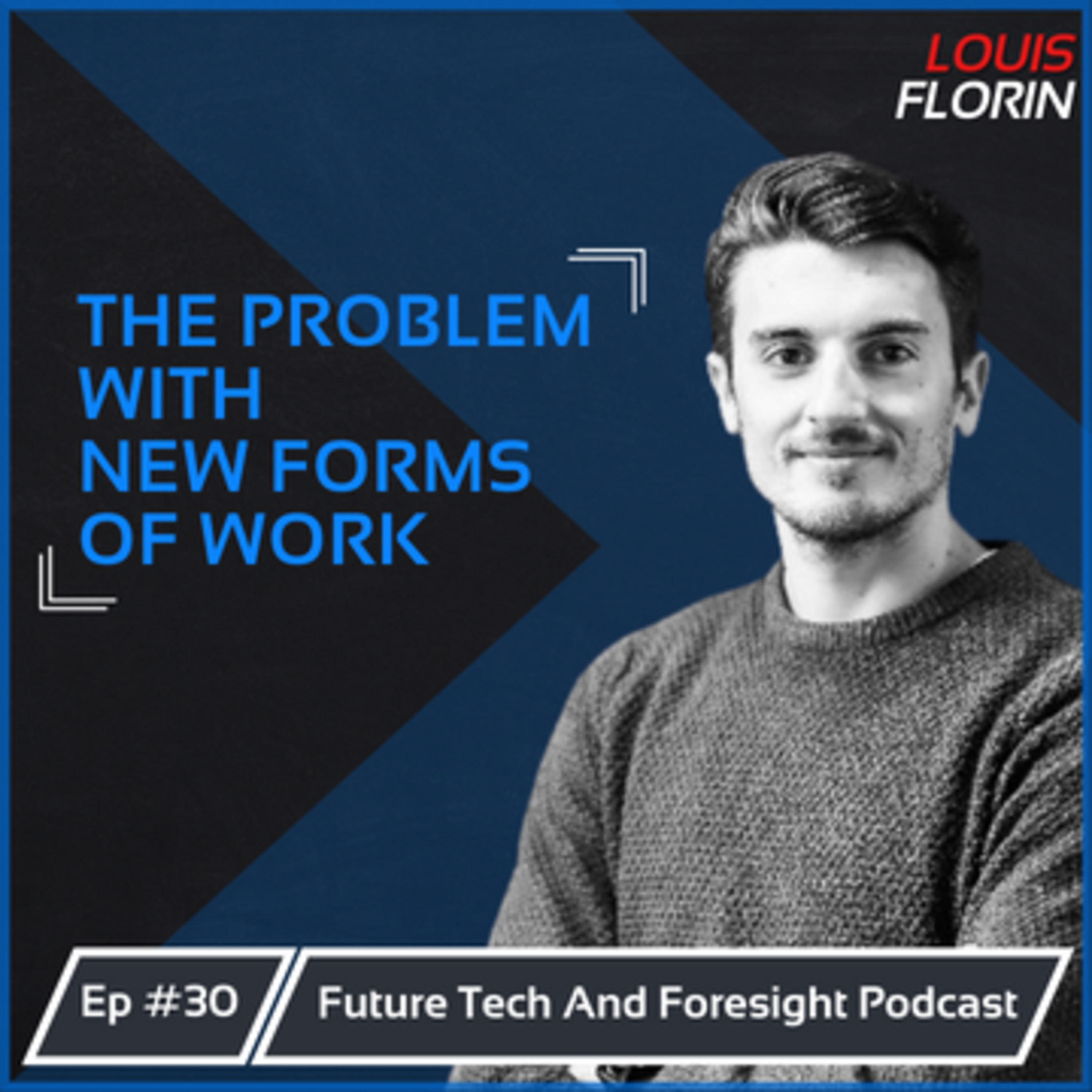 The Problem with Autonomous Forms of Work (With Louis Florin) Ep #30 episode artwork