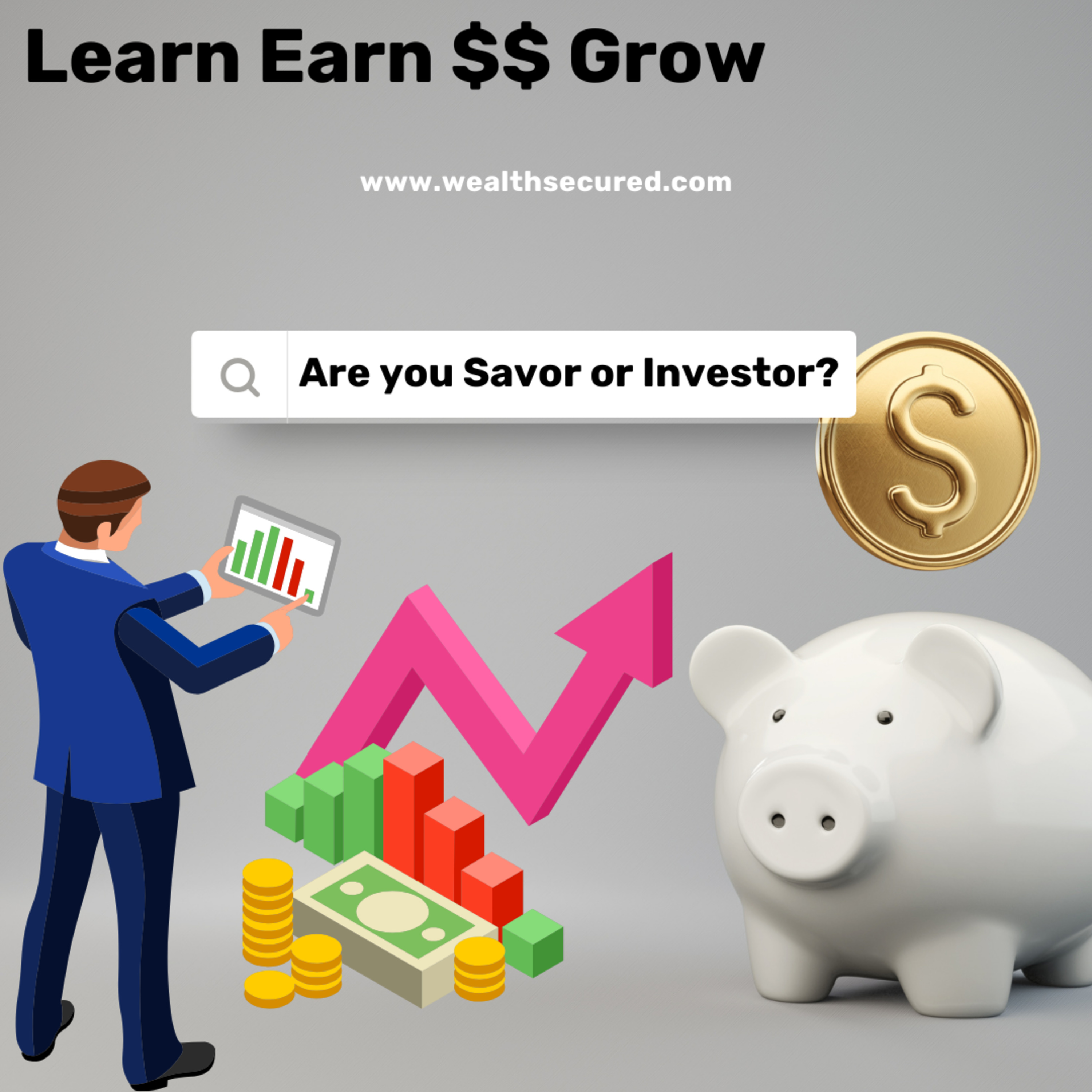 Learn Earn and Grow