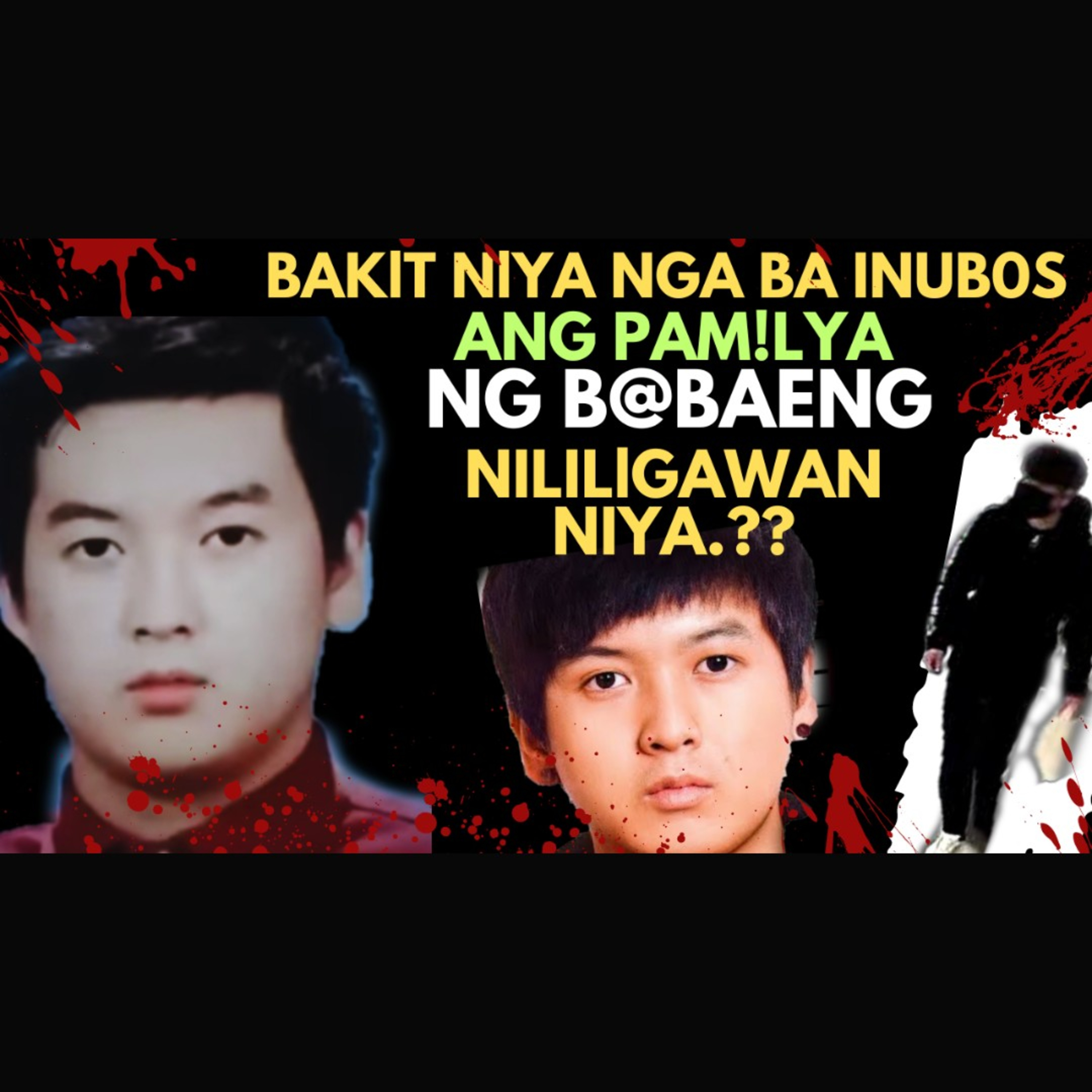 ANG LALAKING TINAPOS LAHAT ANG PAMILYA NG BABAENG NAMBASTED SA KANYA .. episode artwork