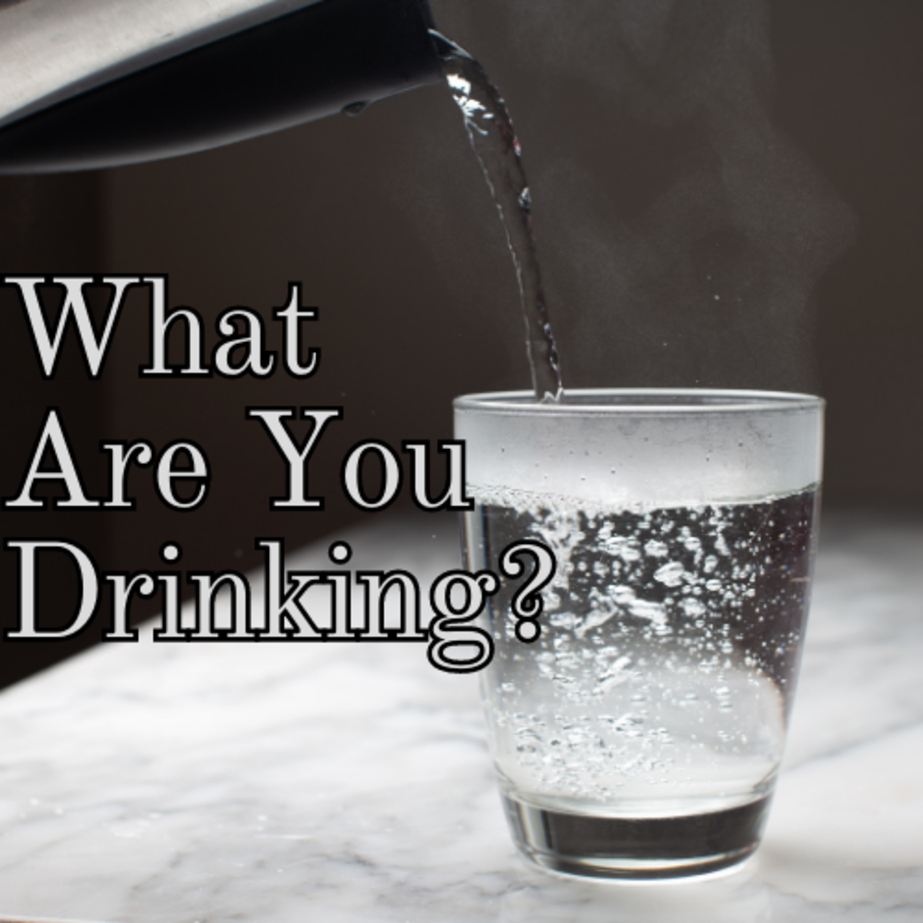 What Are You Drinking? - Rev. Marvin Mitchell