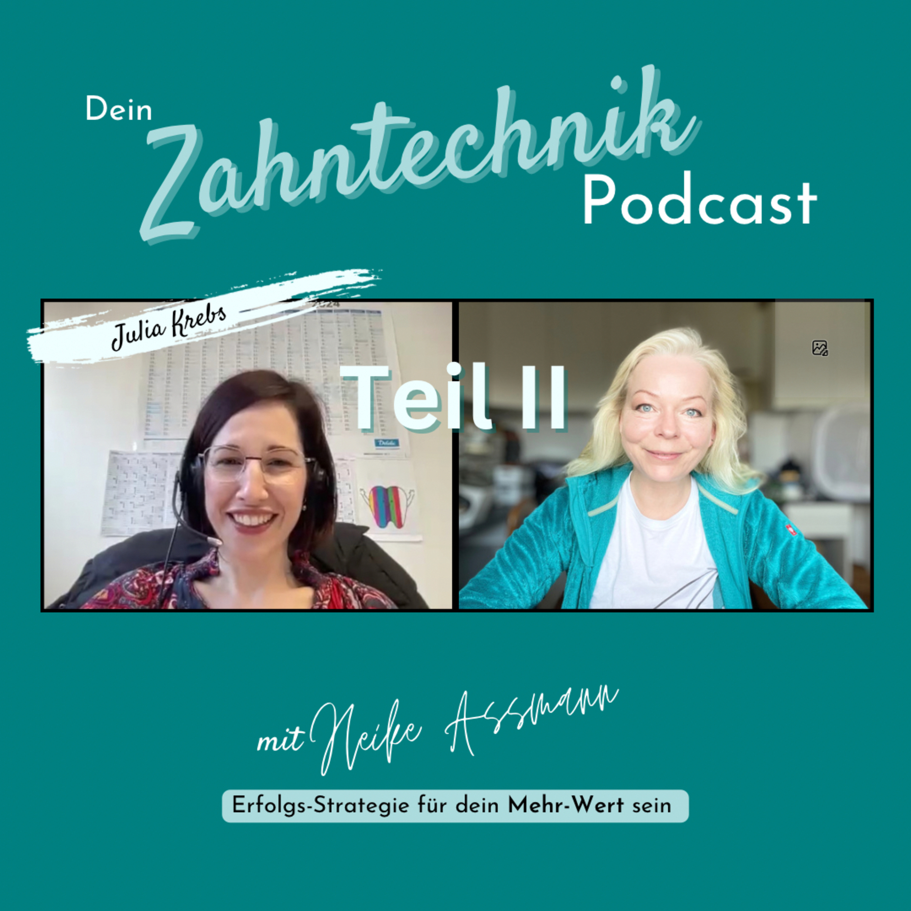 Der Zahntechnik-Podcast mit Heike Assmann