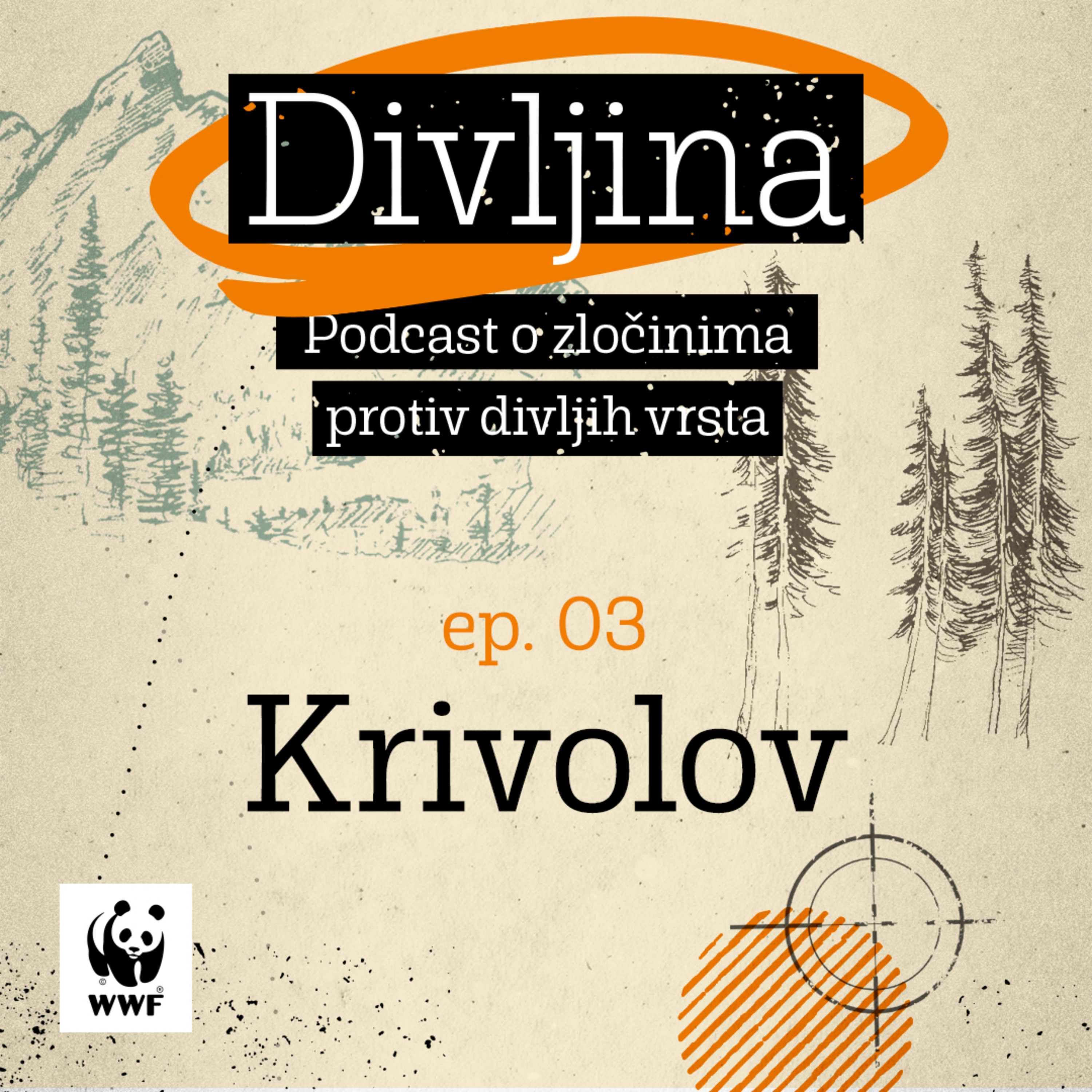 Divljina - WWF podcast o zločinima protiv divljih vrsta
