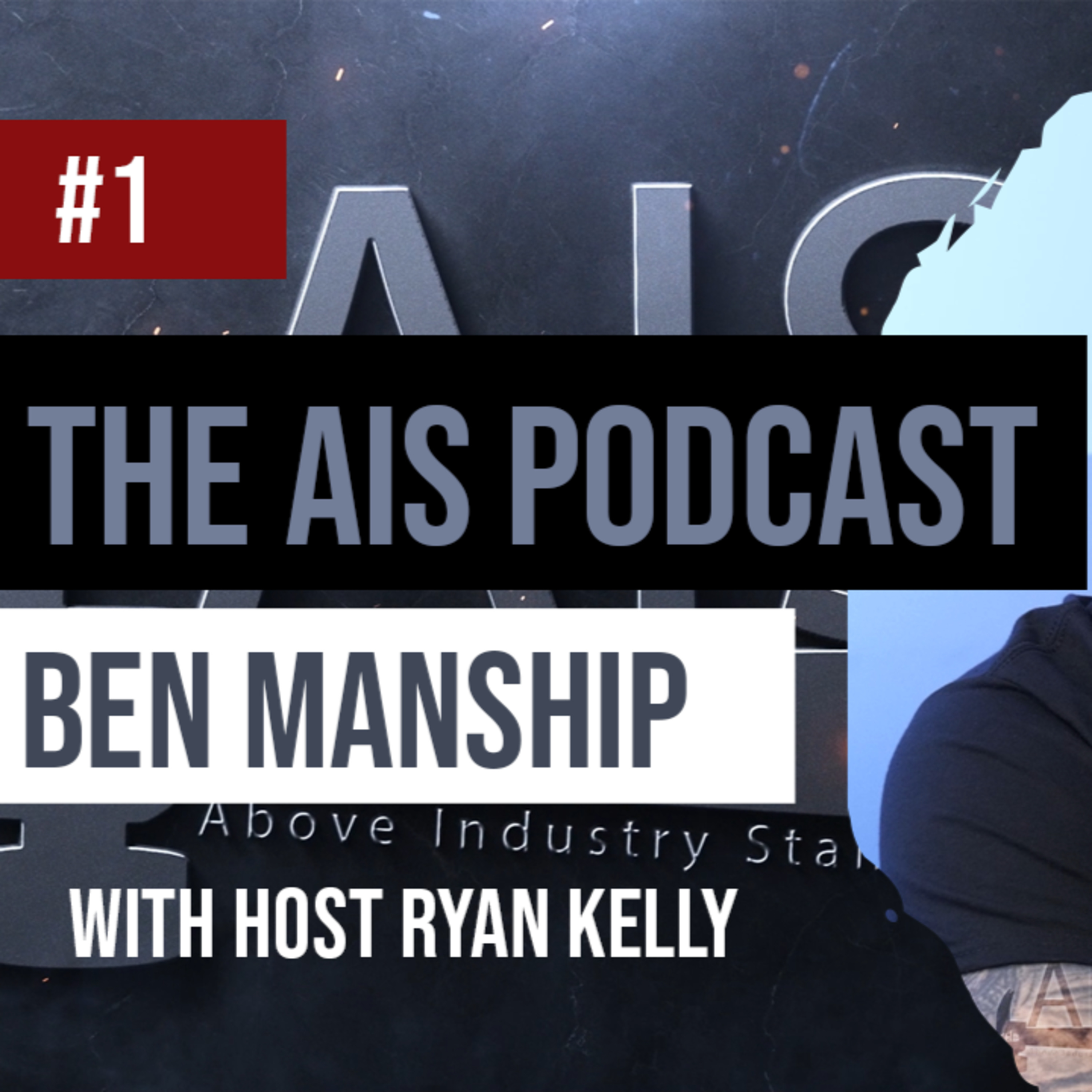 AIS The Above Industry Standard Podcast