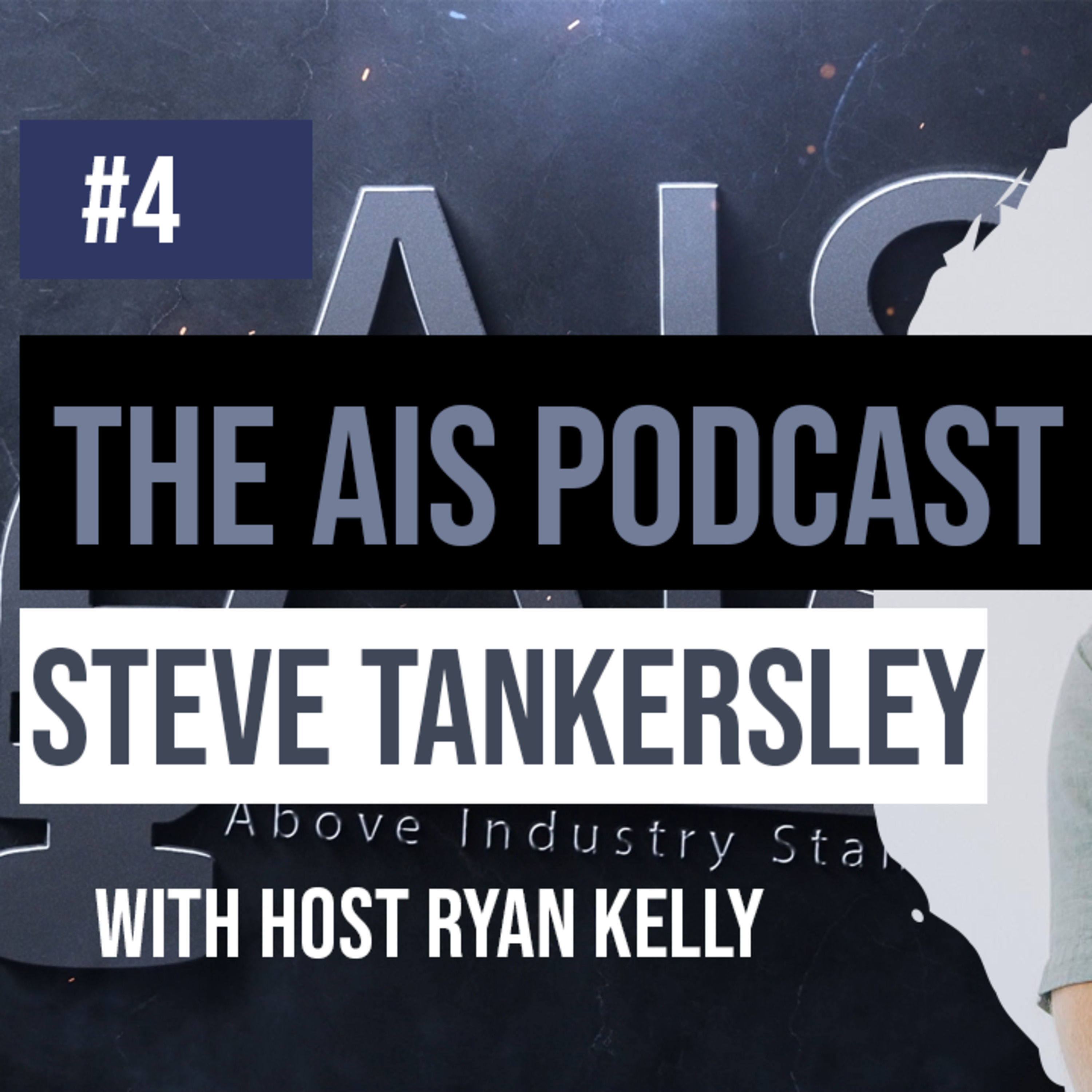AIS The Above Industry Standard Podcast