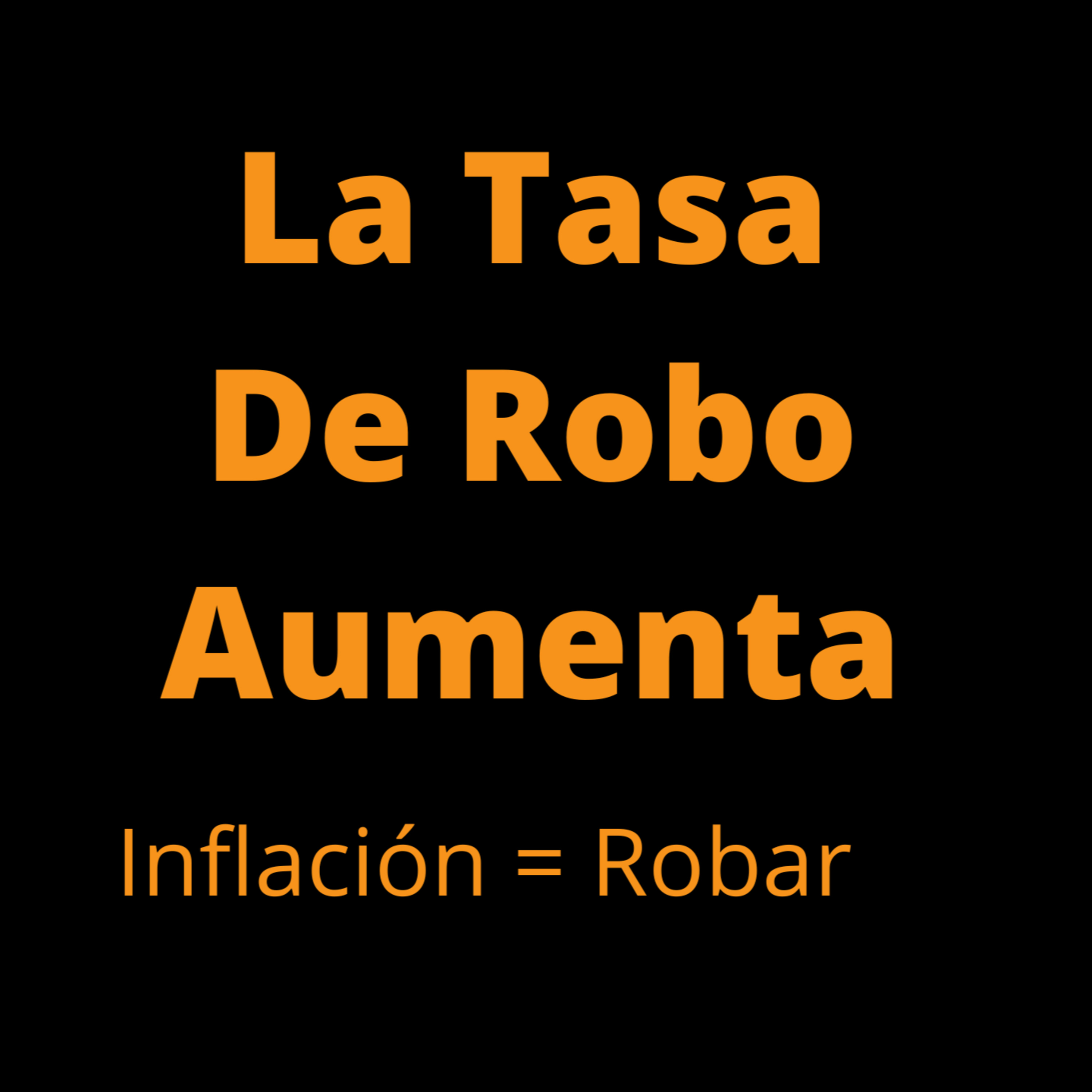 EL IMPUESTO DEL LADRÓN