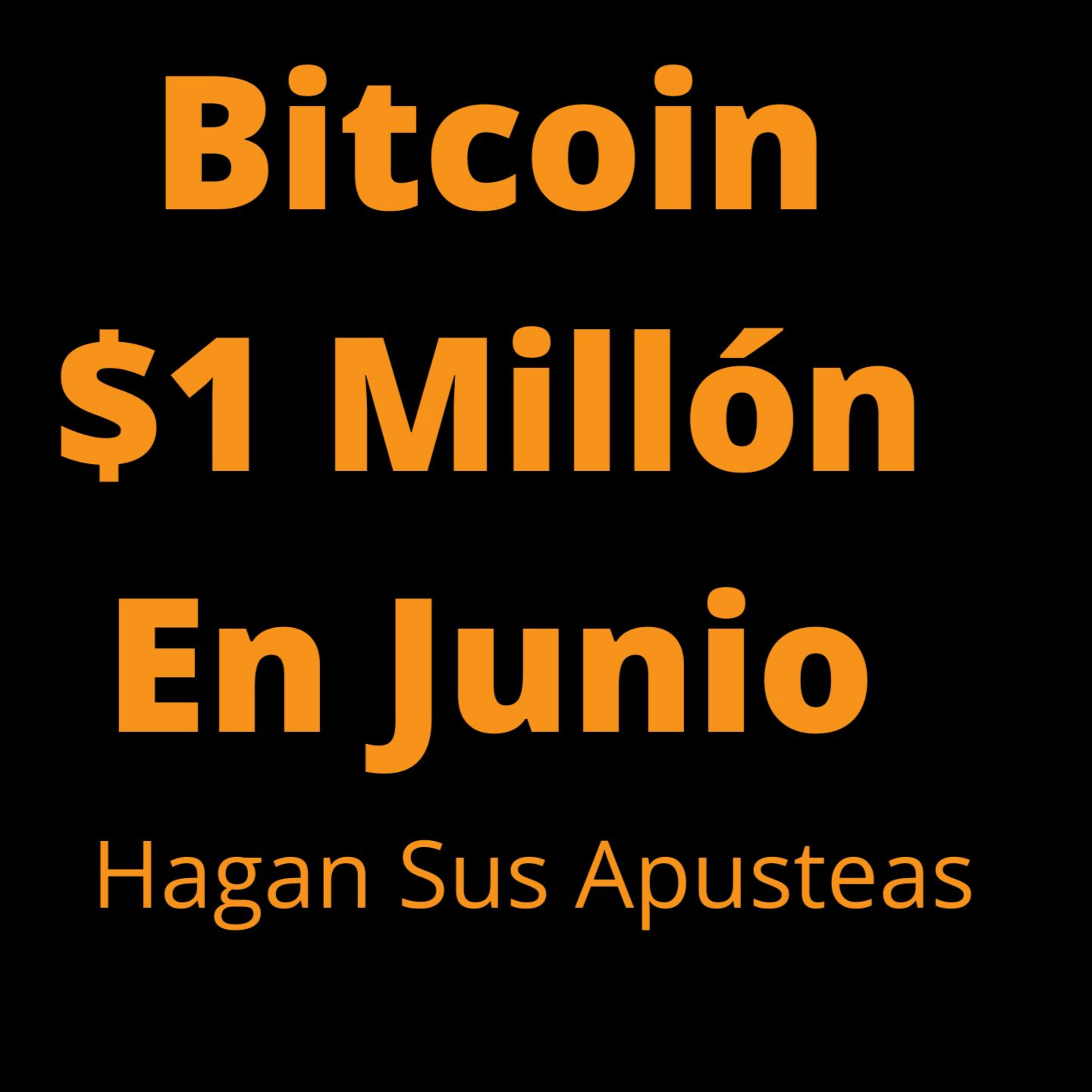 BITCOIN. LA APUESTA DEL MILLÓN