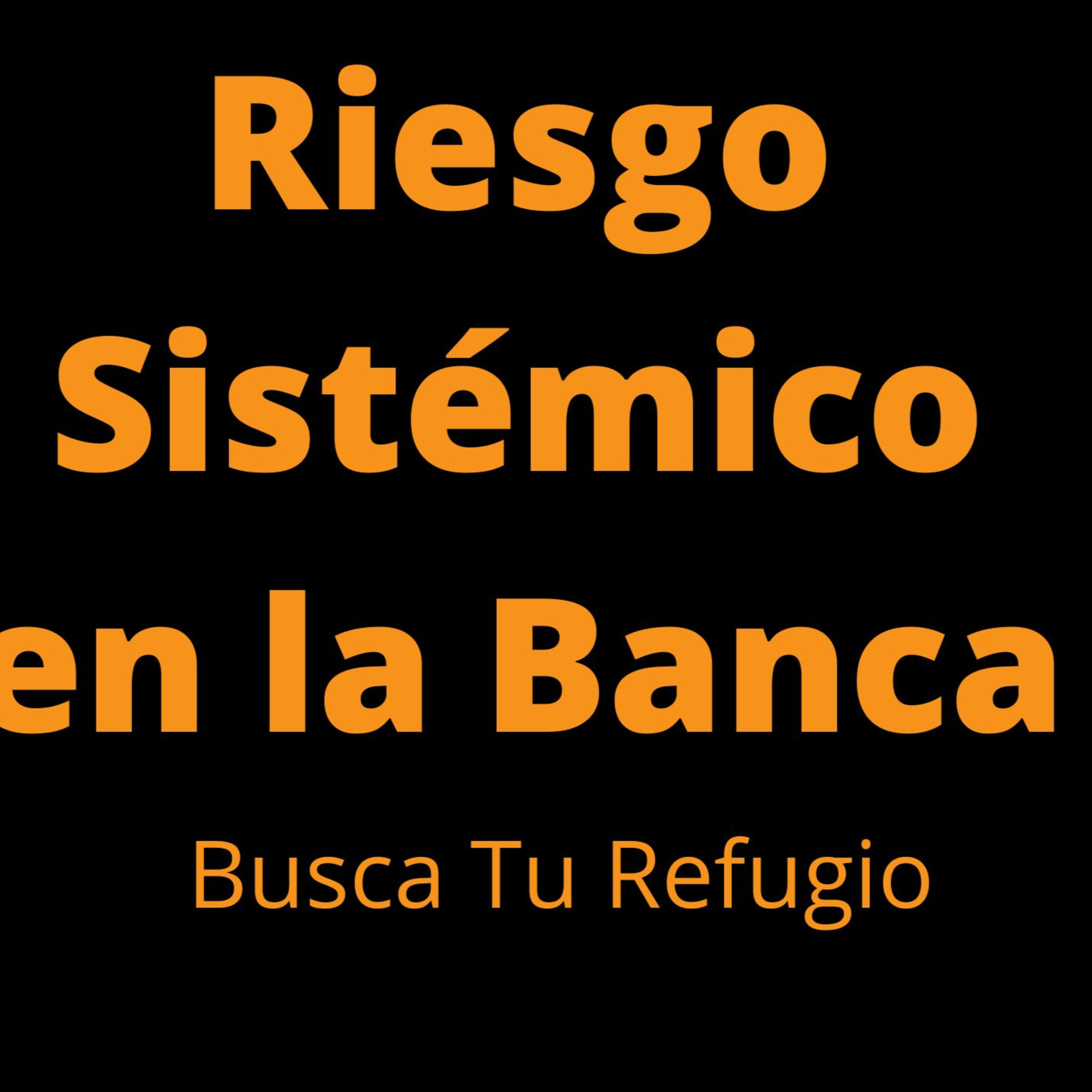 LA BANCA EN CRISIS || PROTEGE TU DINERO