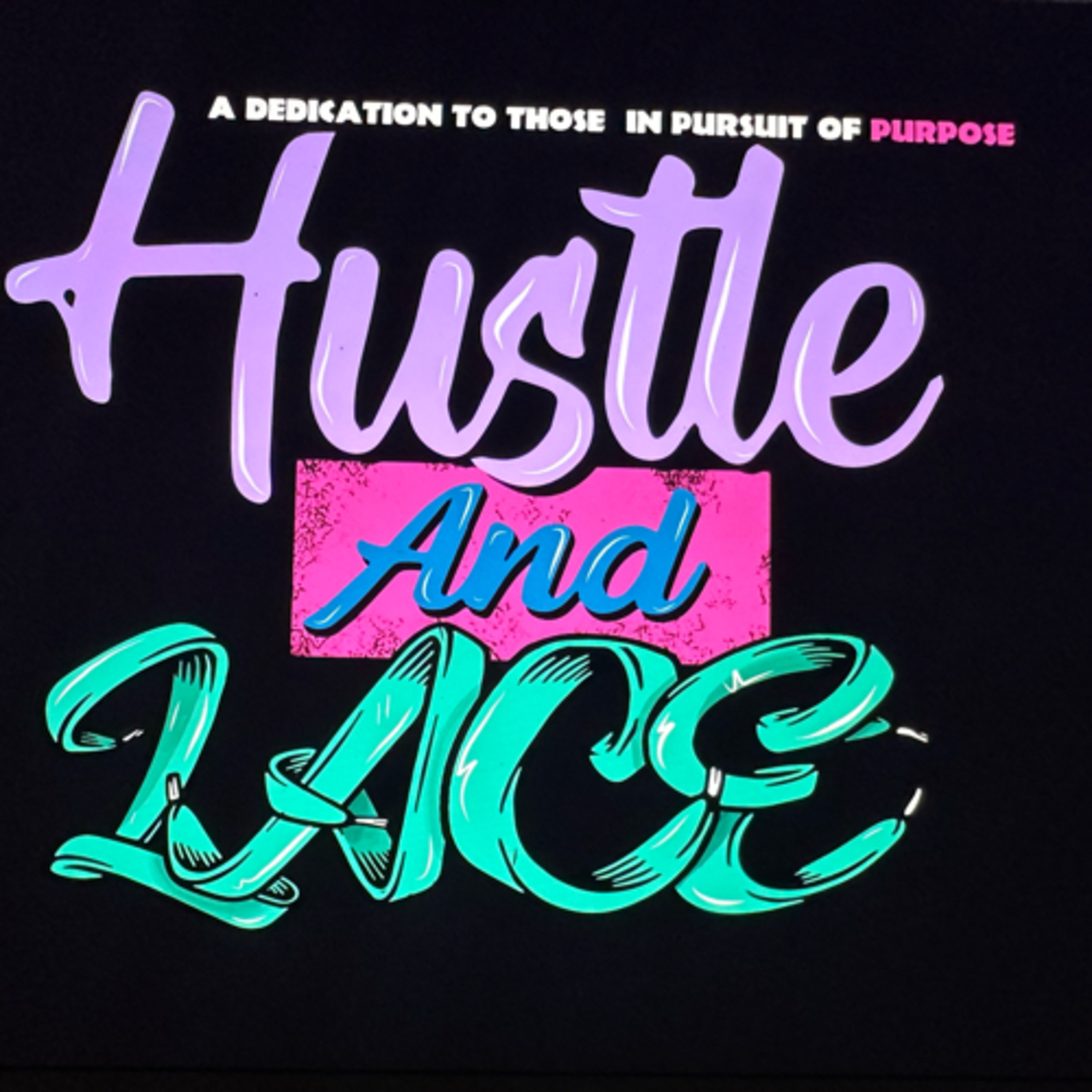 Hustle and Lace