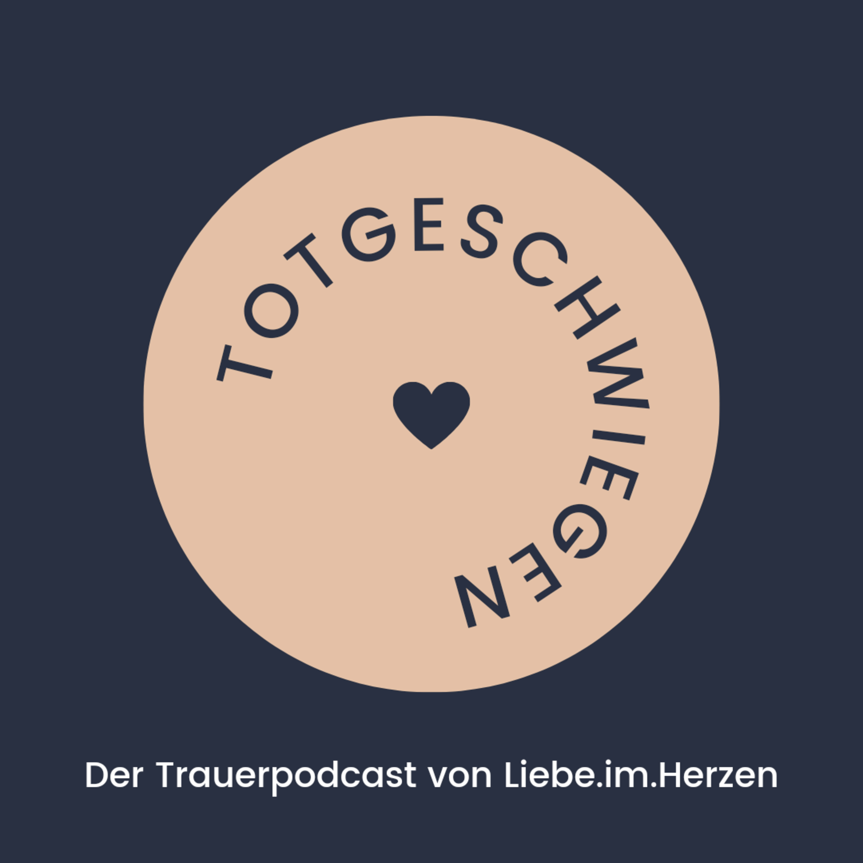 Totgeschwiegen - Der Trauerpodcast