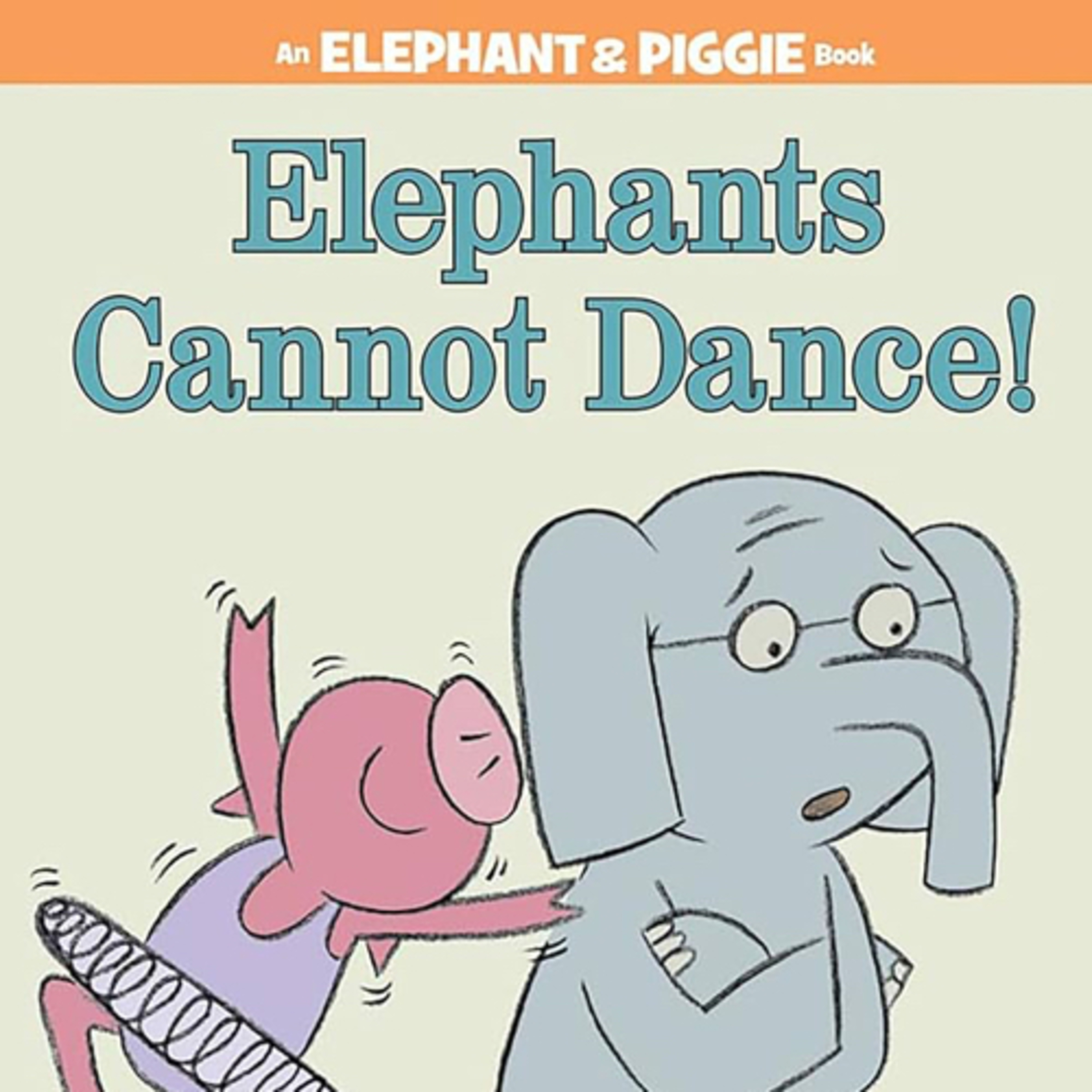An Elephant & Piggie - Elephants Can’t Dance (Book Read Aloud) episode artwork