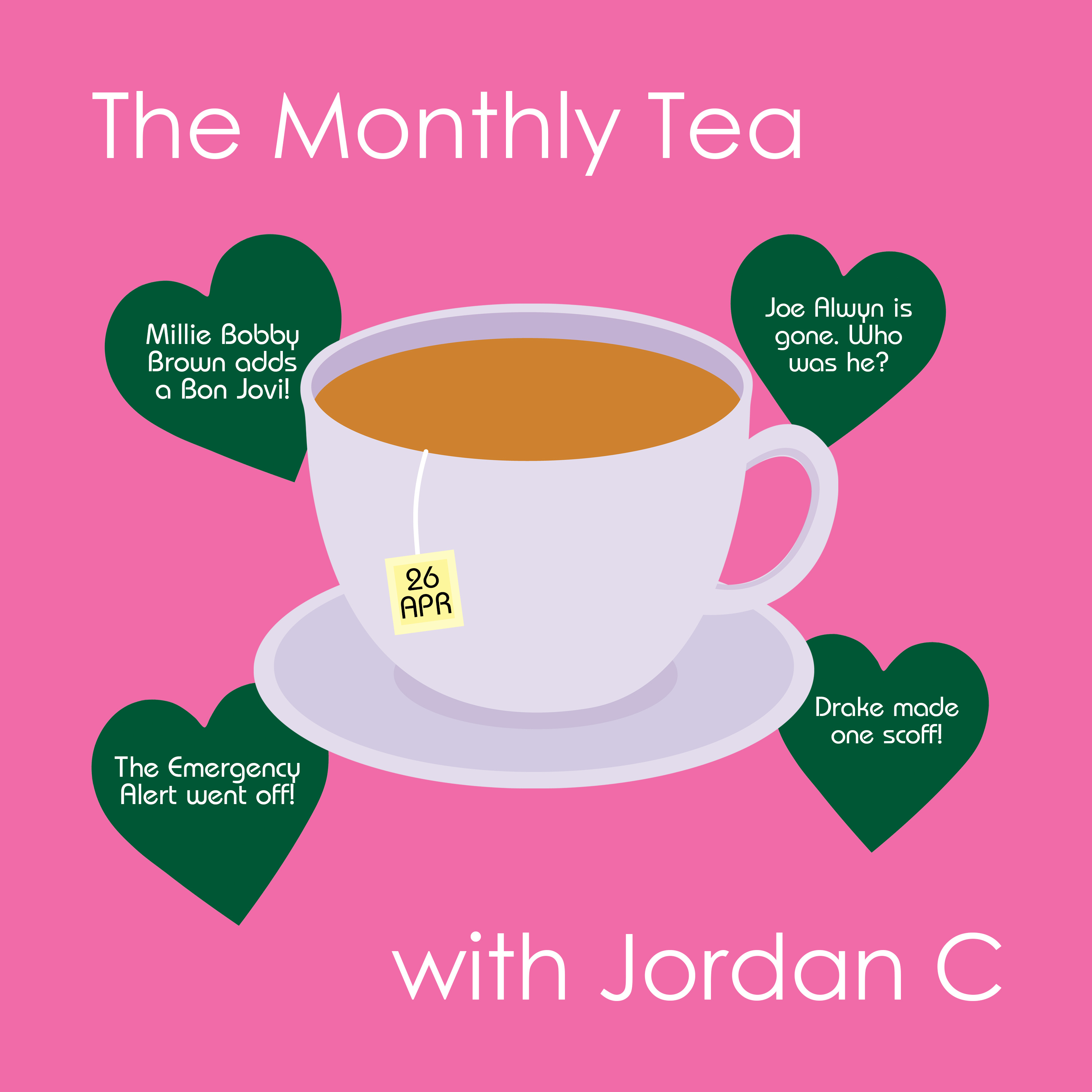 The Monthly Tea with Jordan C