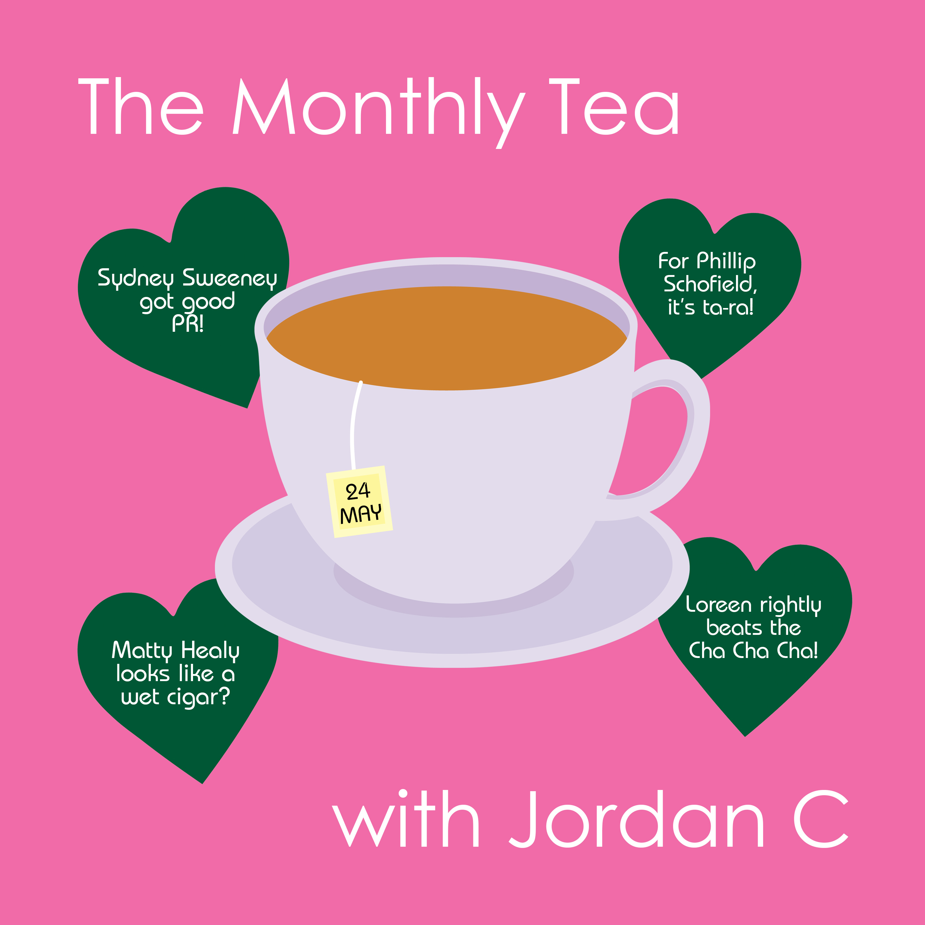 The Monthly Tea with Jordan C