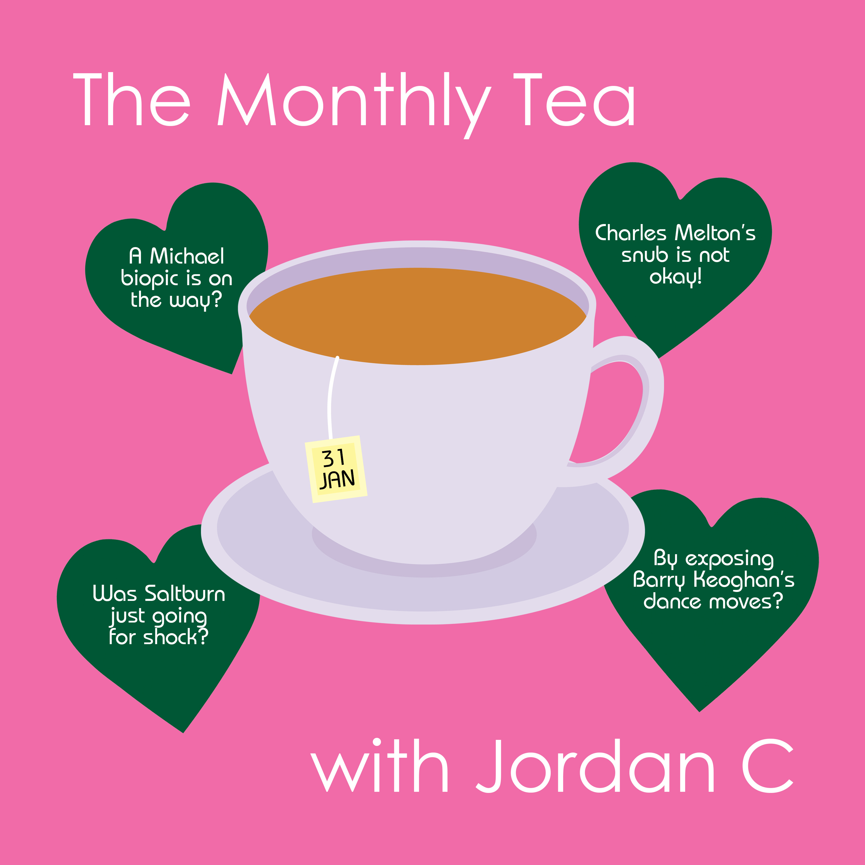 The Monthly Tea with Jordan C