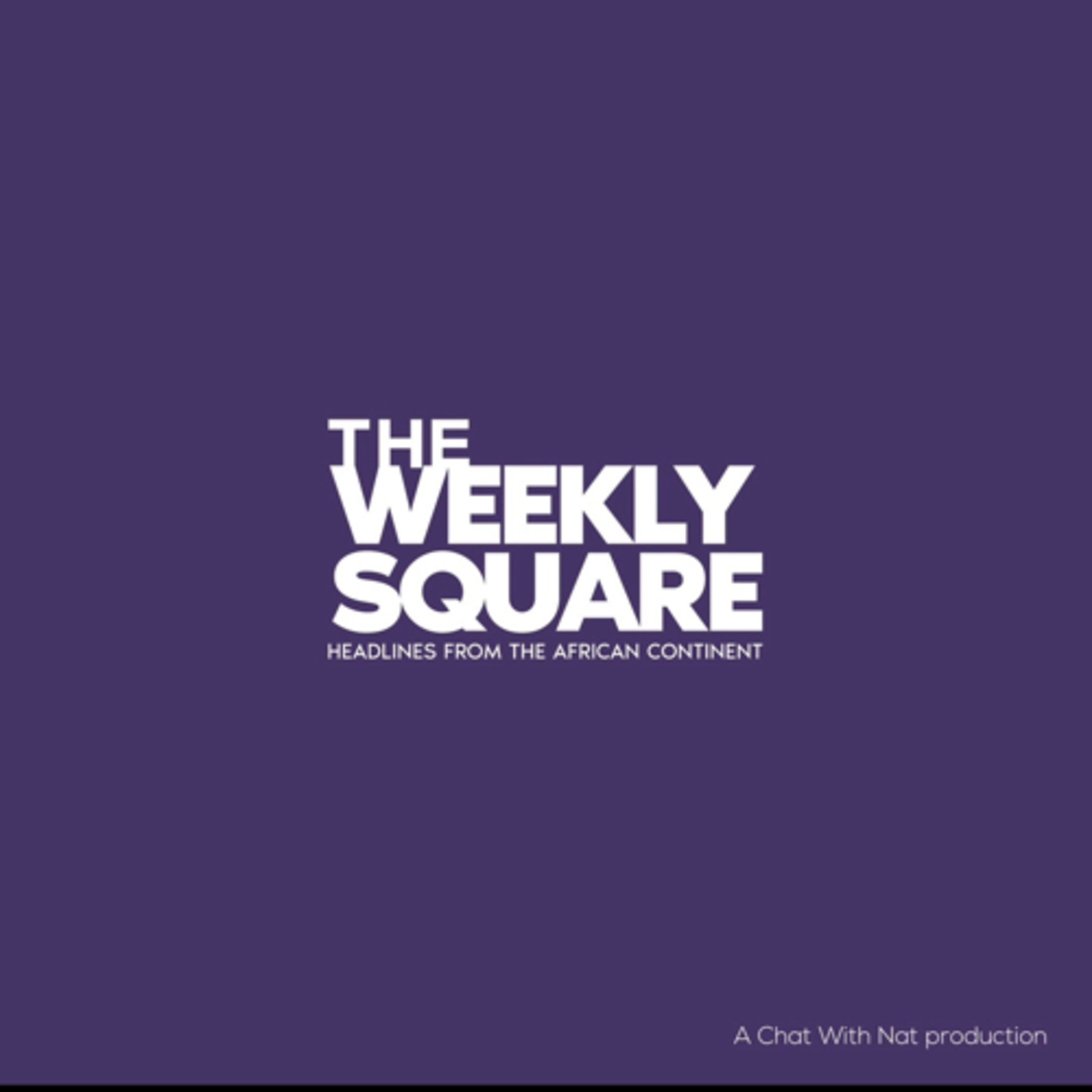 018. Weekly Square (Egypt free of Polio cases & Eswatini urge SADC not to forget them)