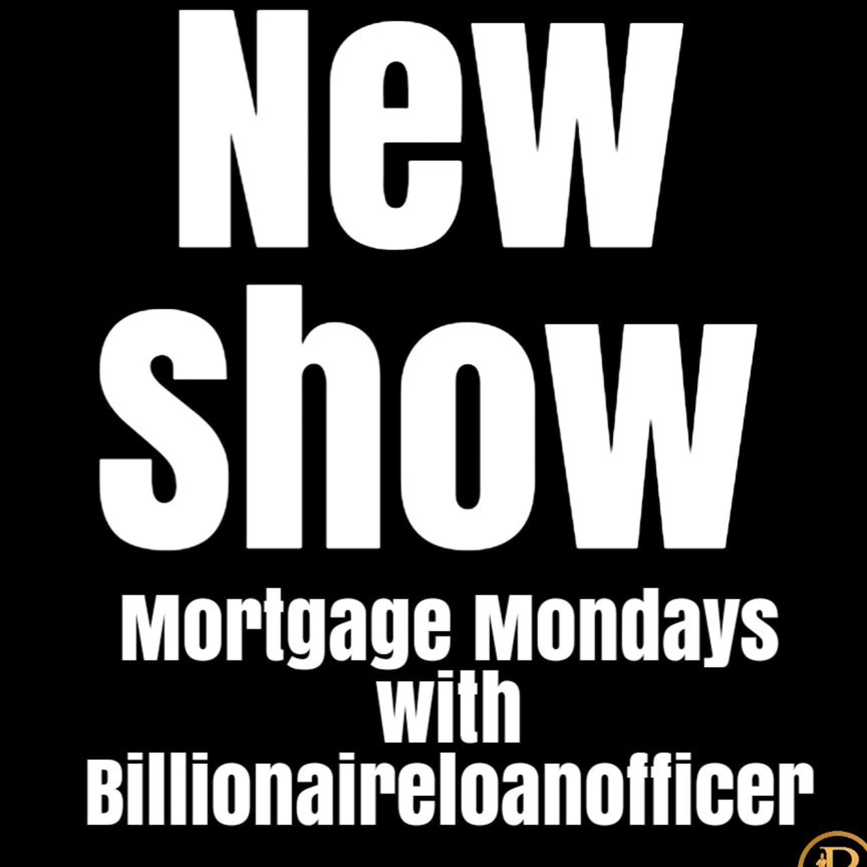 Mortgage Mondays ep1  episode artwork