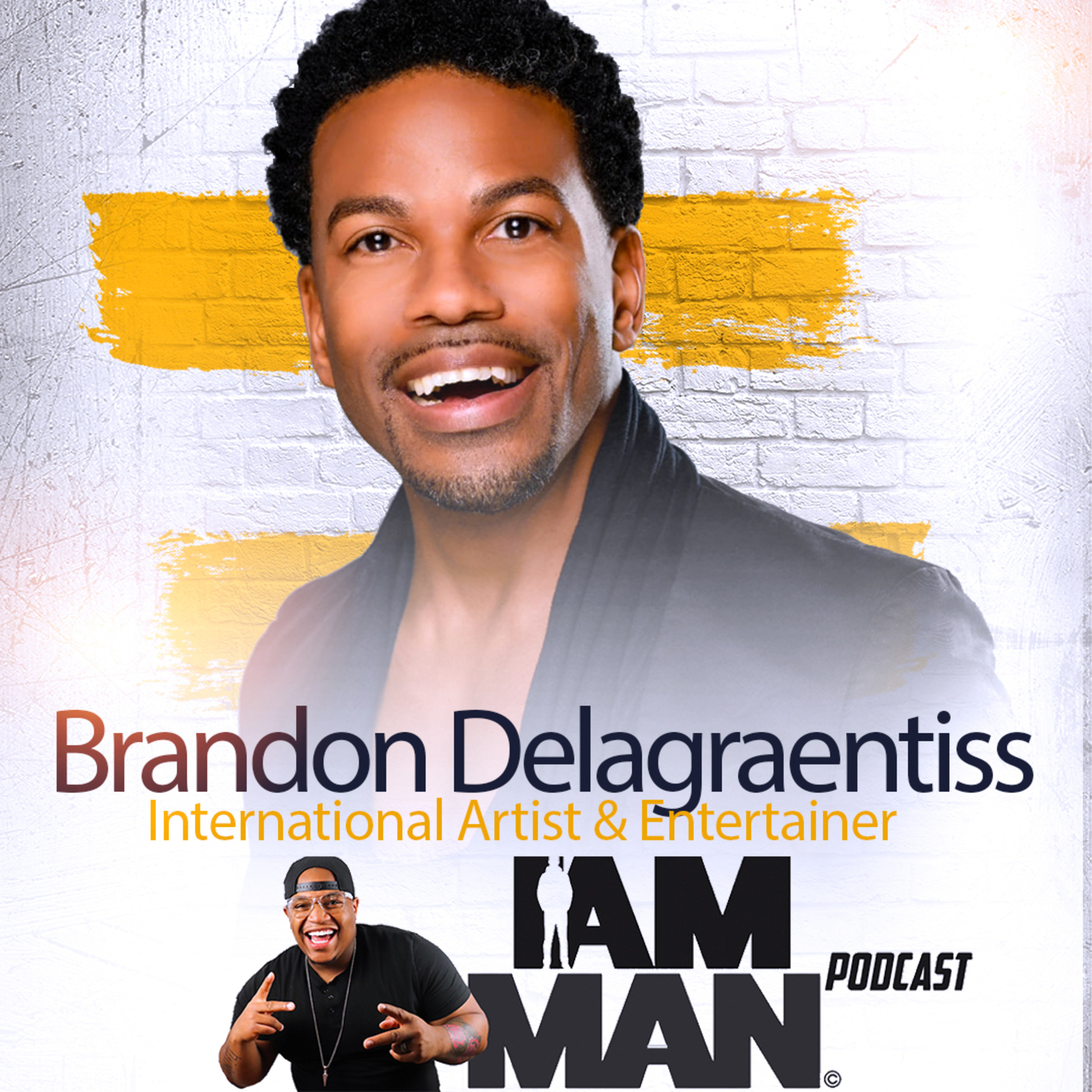 What is a man? .. Brandon Delagrantiss Pt 2.  episode artwork