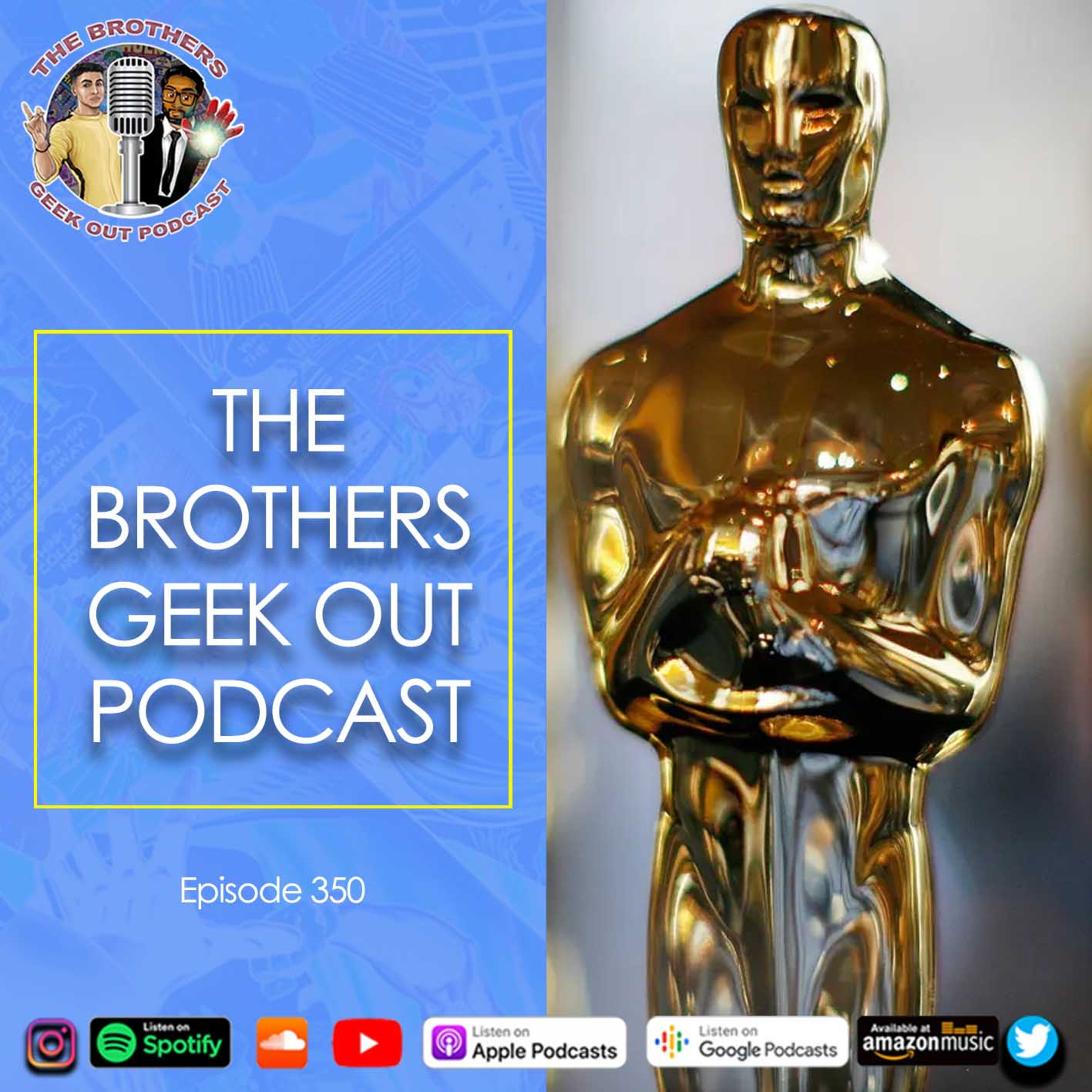 Episode 350 - Oscars 2023, Shazam Fury of the Gods & The Batman episode artwork