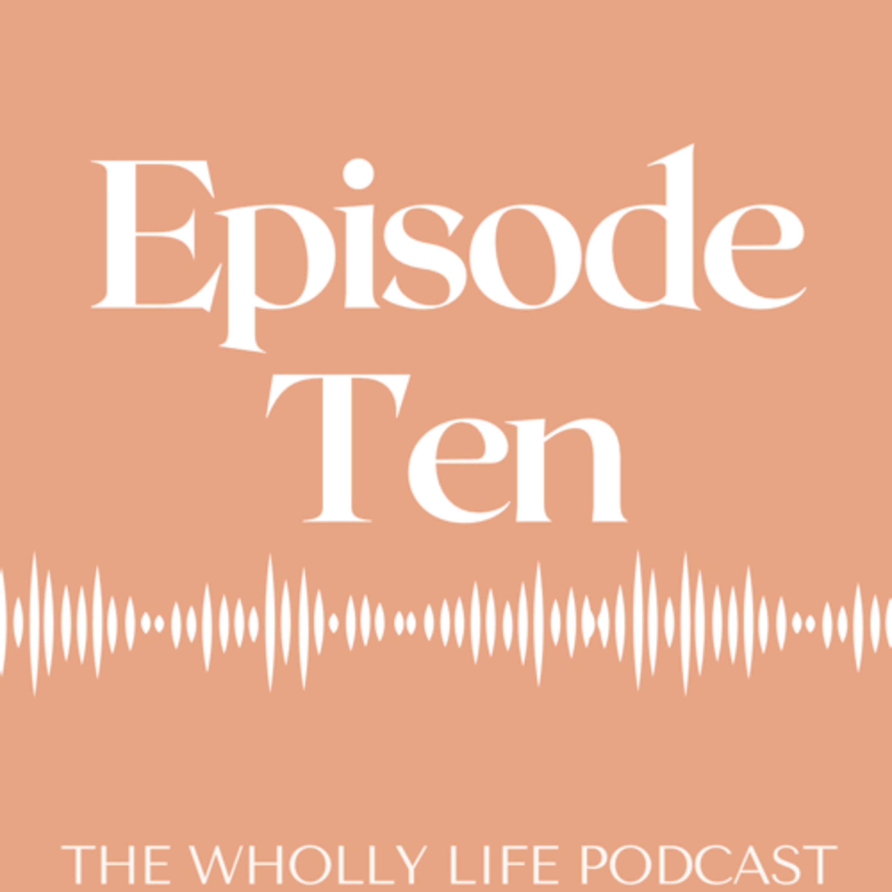The Wholly Life Podcast