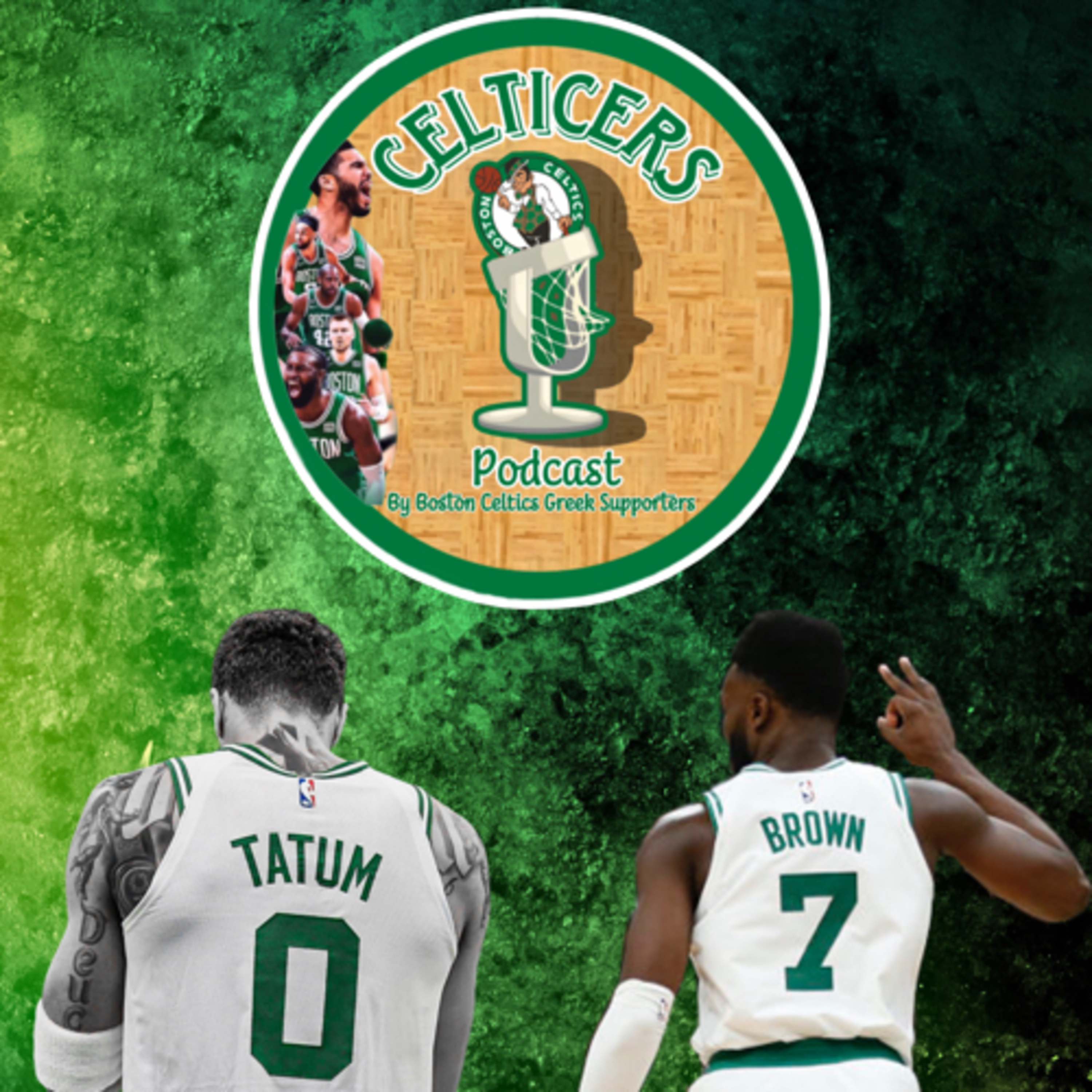 Celtics vs Bucks, Tatum & Brown και οι δαίμονες του 1ου γύρου των PlayOffs...Μαζί μας ο φίλος του Podcast, Χρήστος