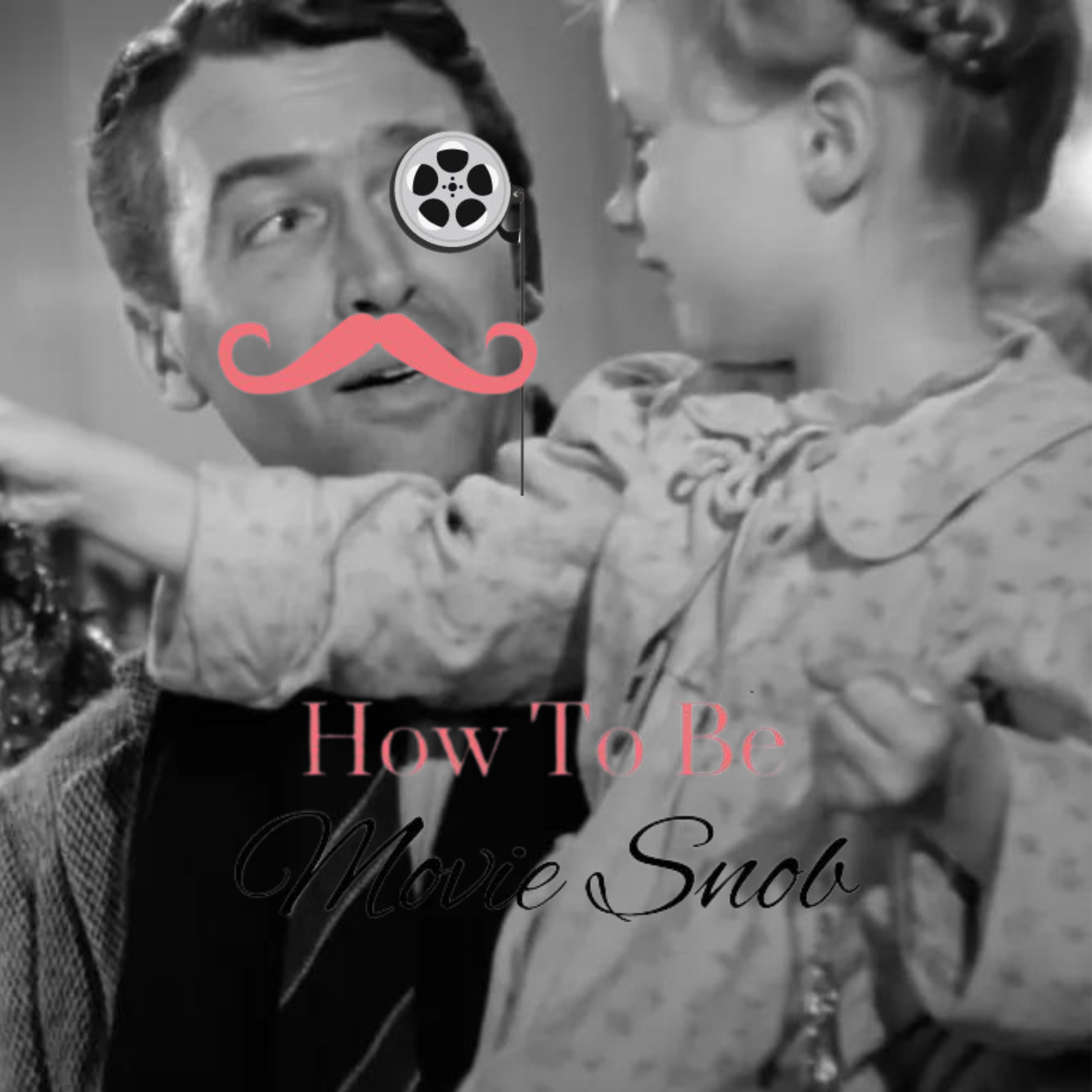 How To Be A Movie Snob