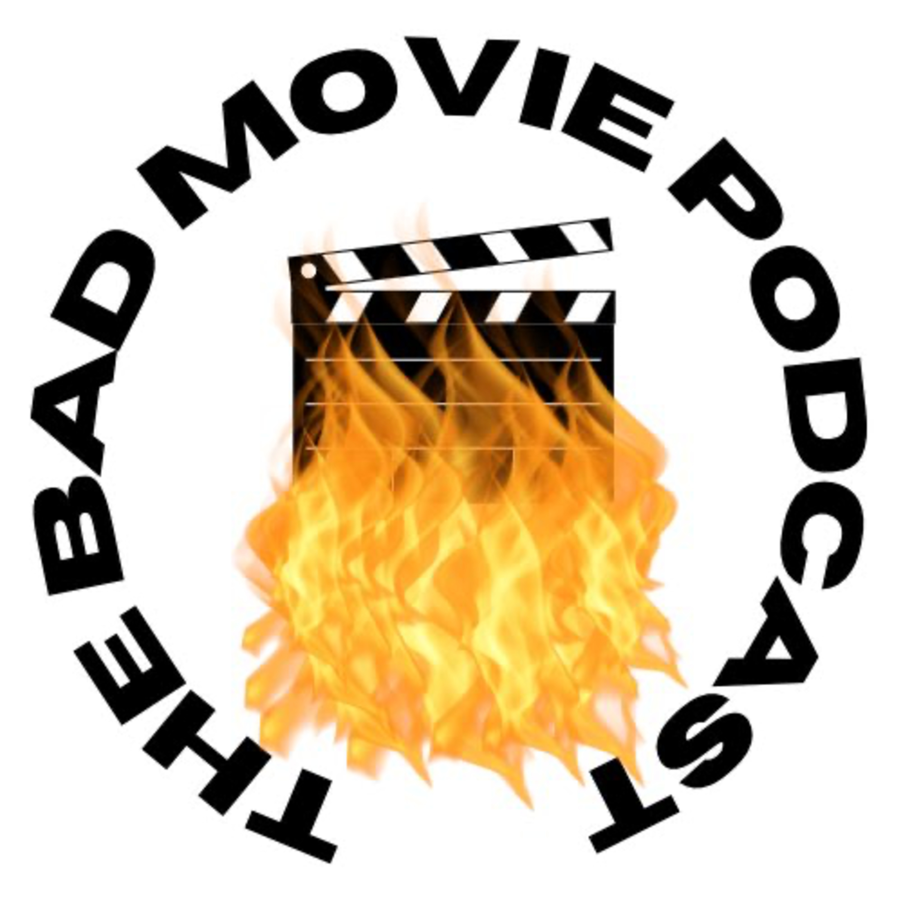 The Bad Movie Podcast