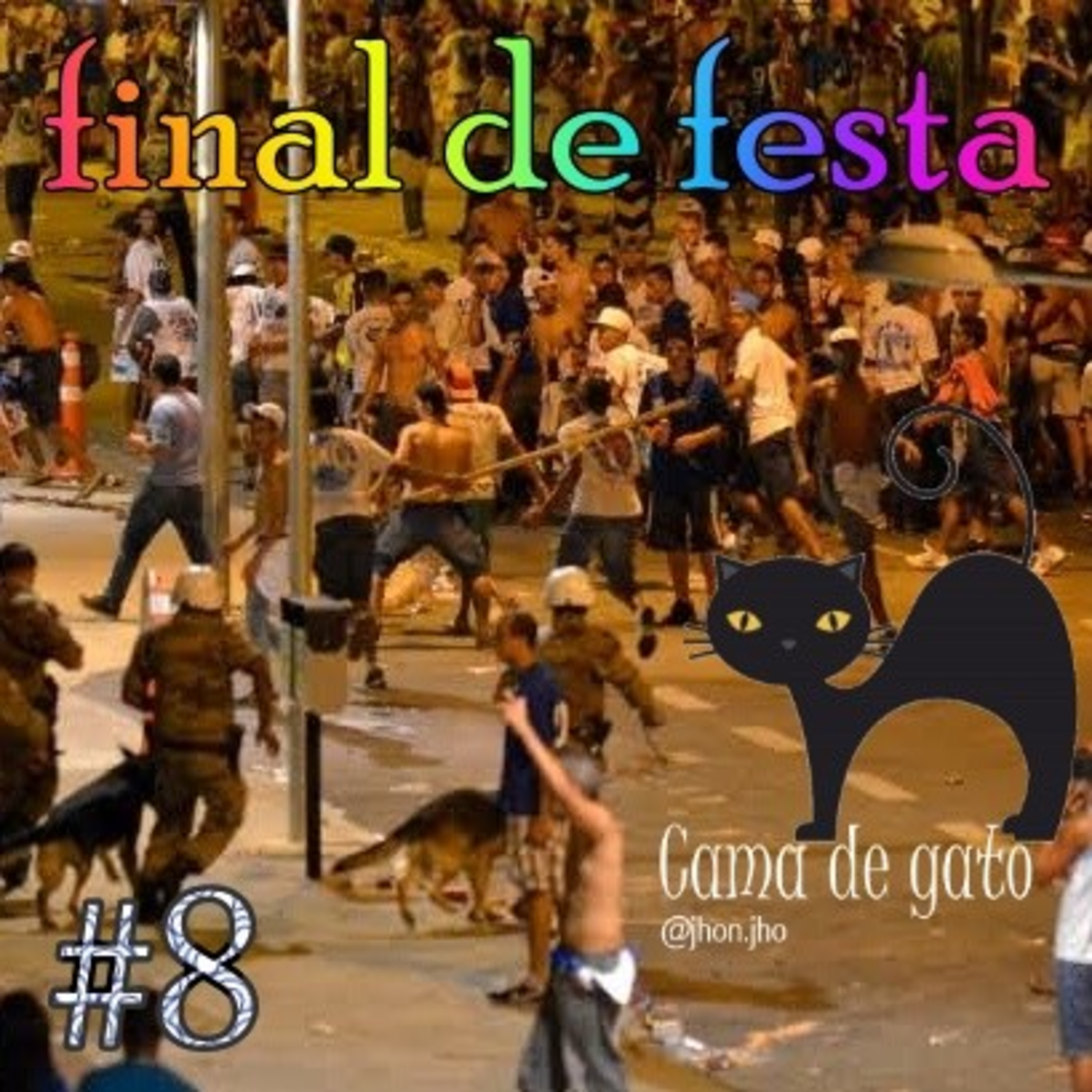 #8. - FINAL DE FESTA episode artwork