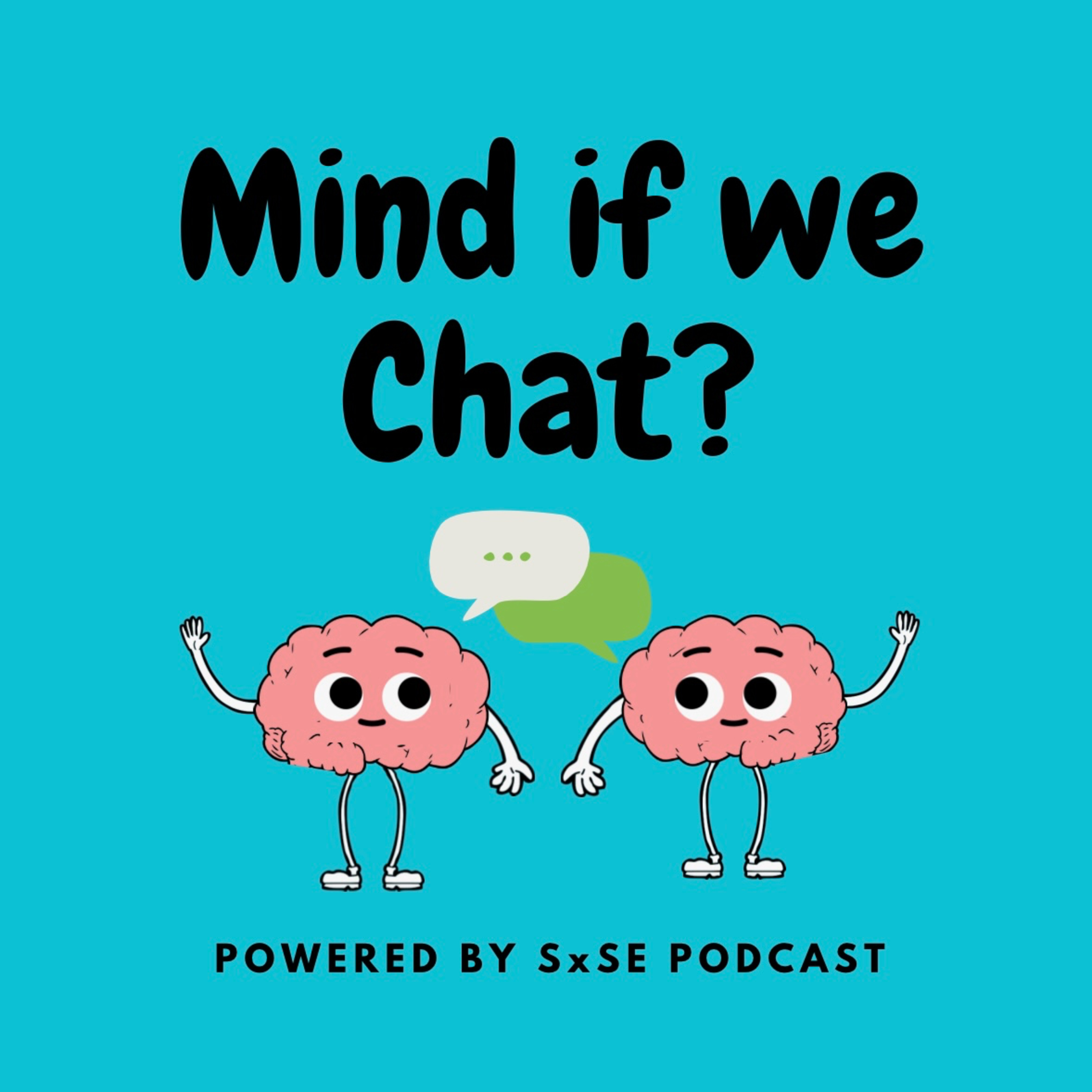 Mind if we Chat? Episode 57 - Unpacking Trauma Nec's Story Part 2 episode artwork