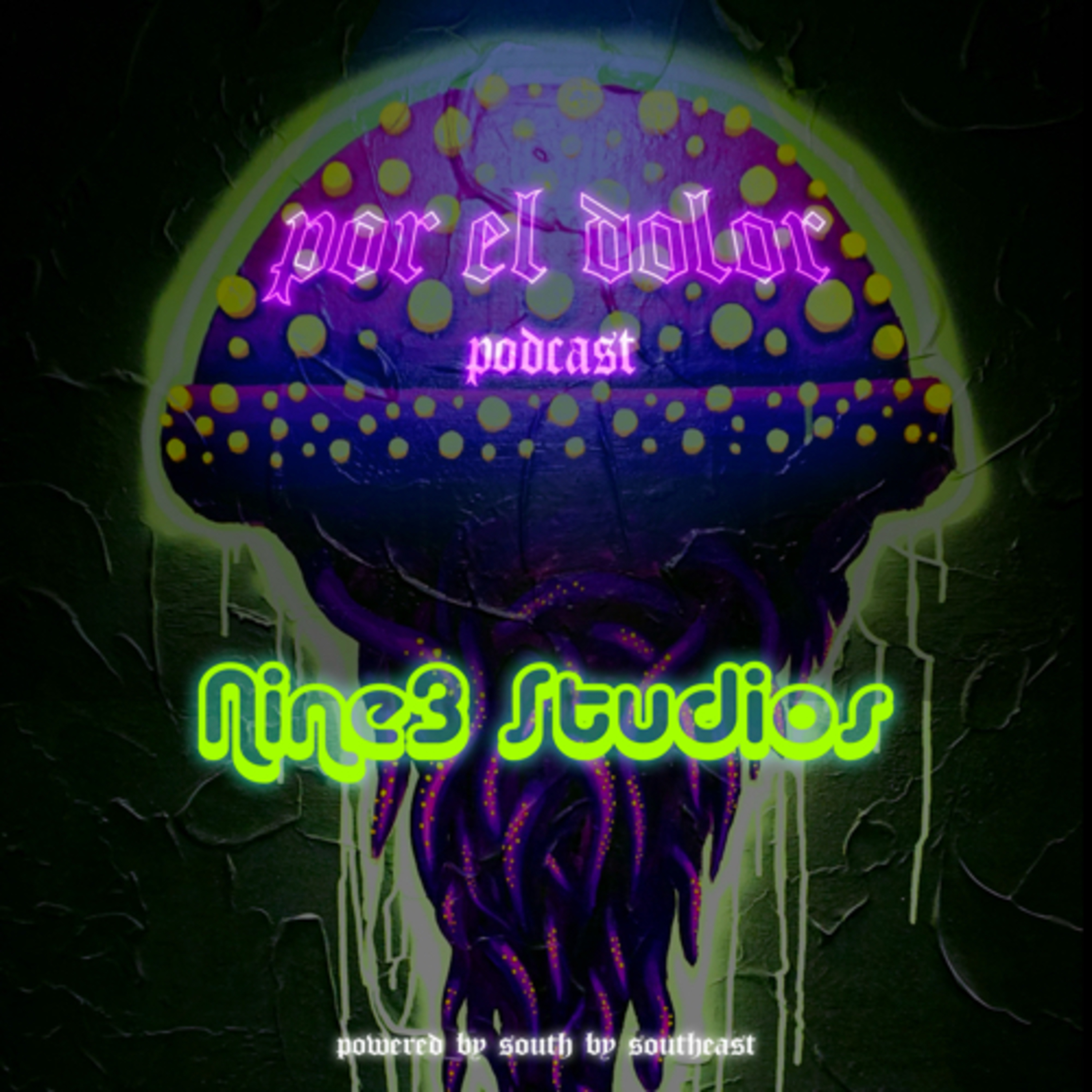 Por el Dolor Episode 20 - Captain’s Log: A Voyage back from Nine3 Studio episode artwork