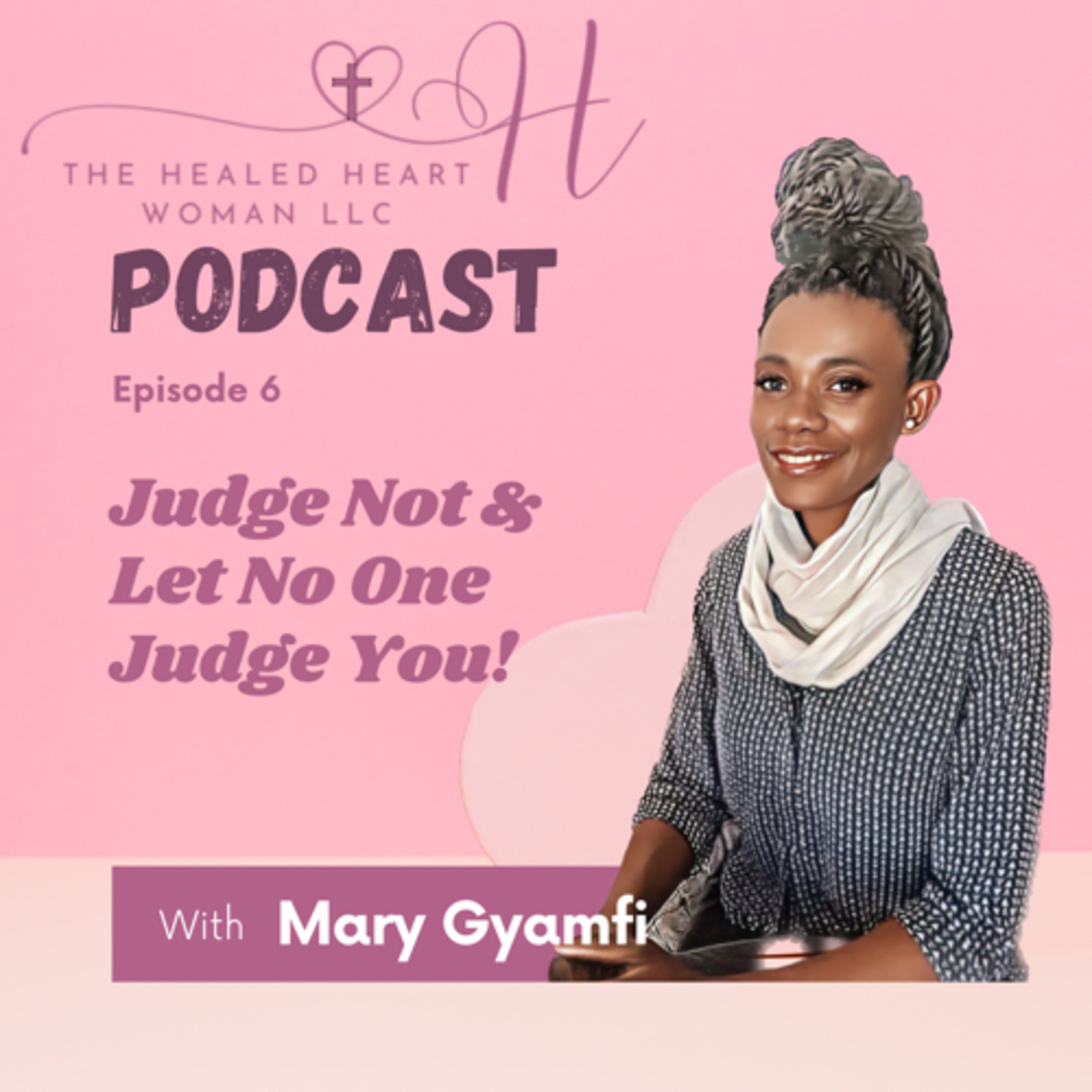 The Healed Heart Woman