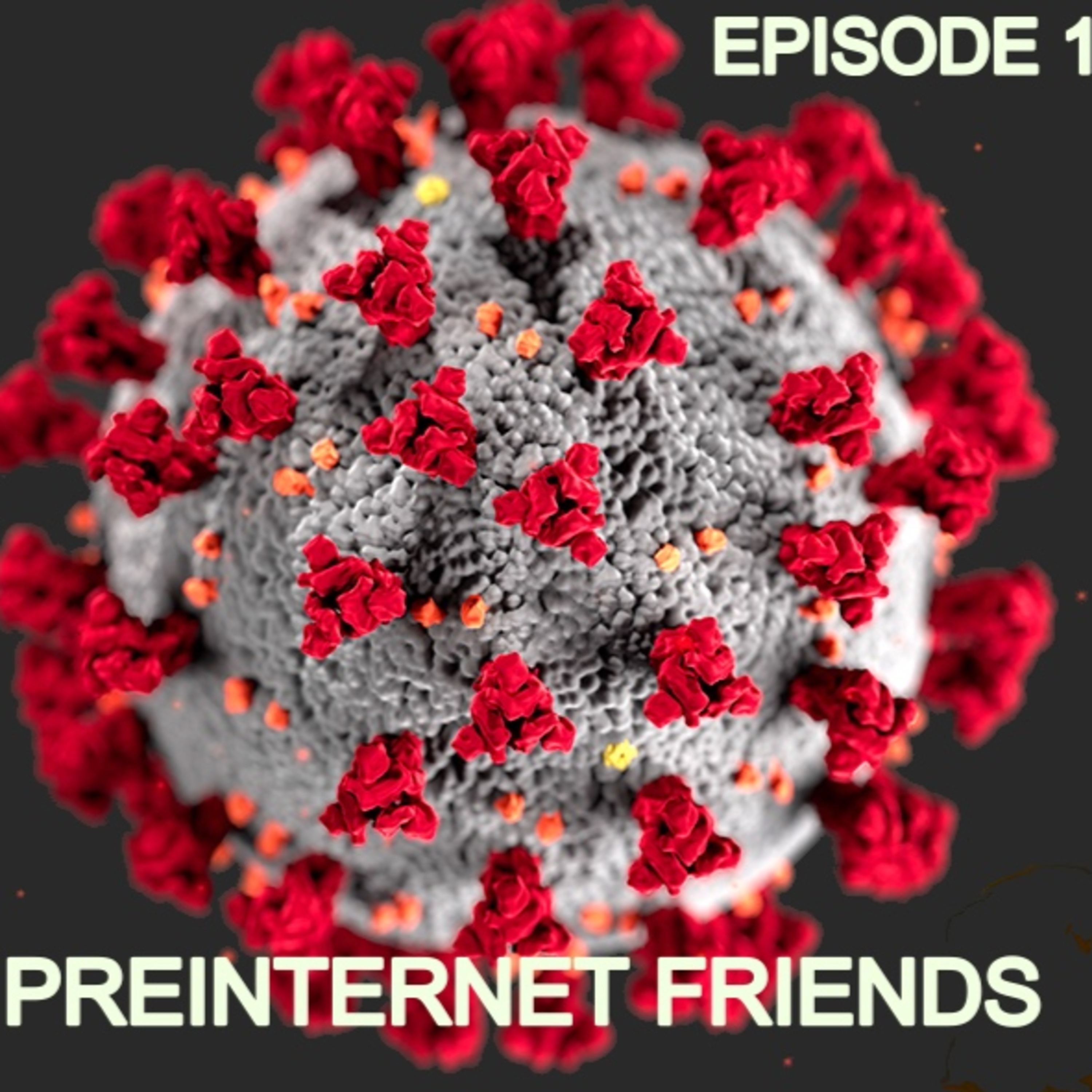 The PreInternet Friends Podcast