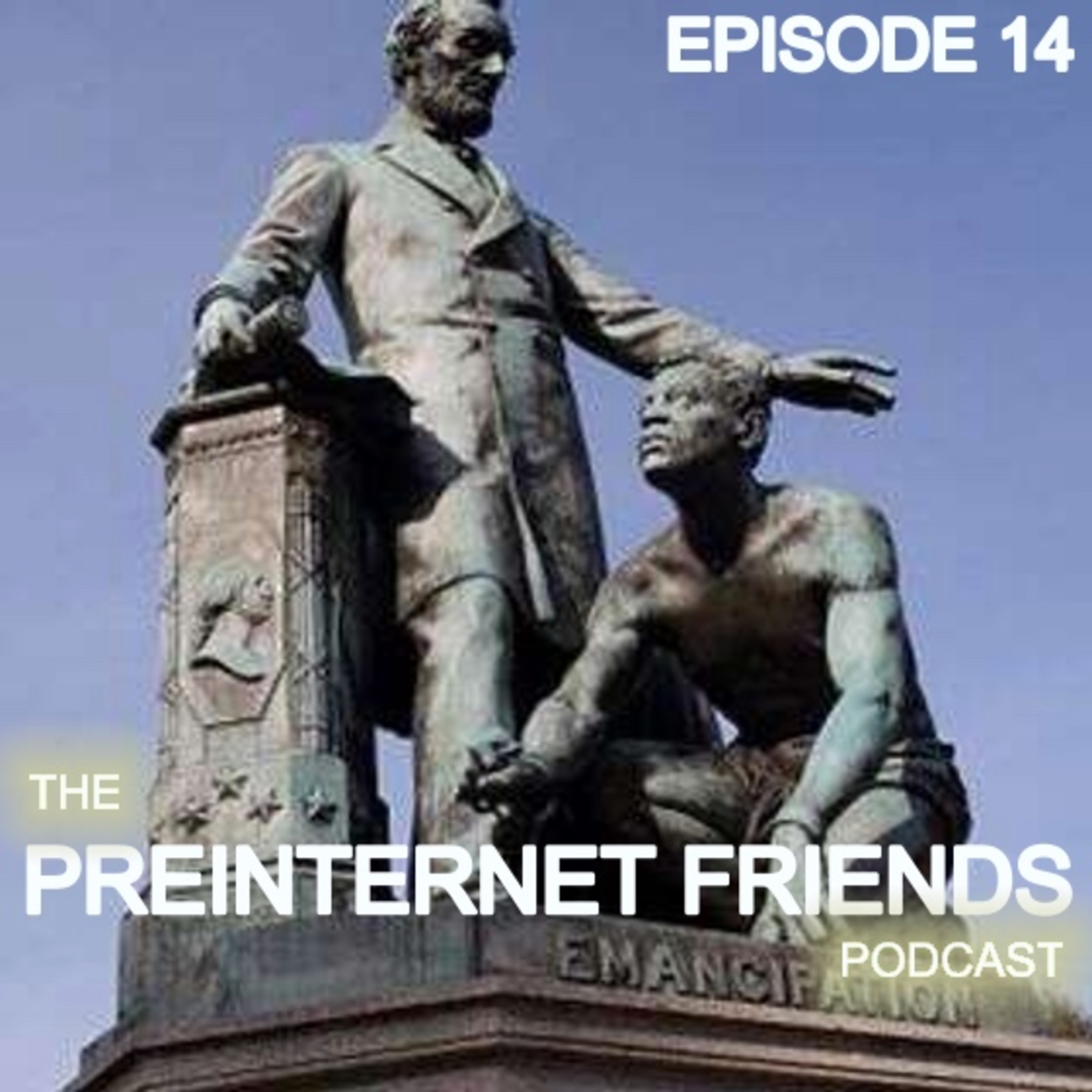 The PreInternet Friends Podcast