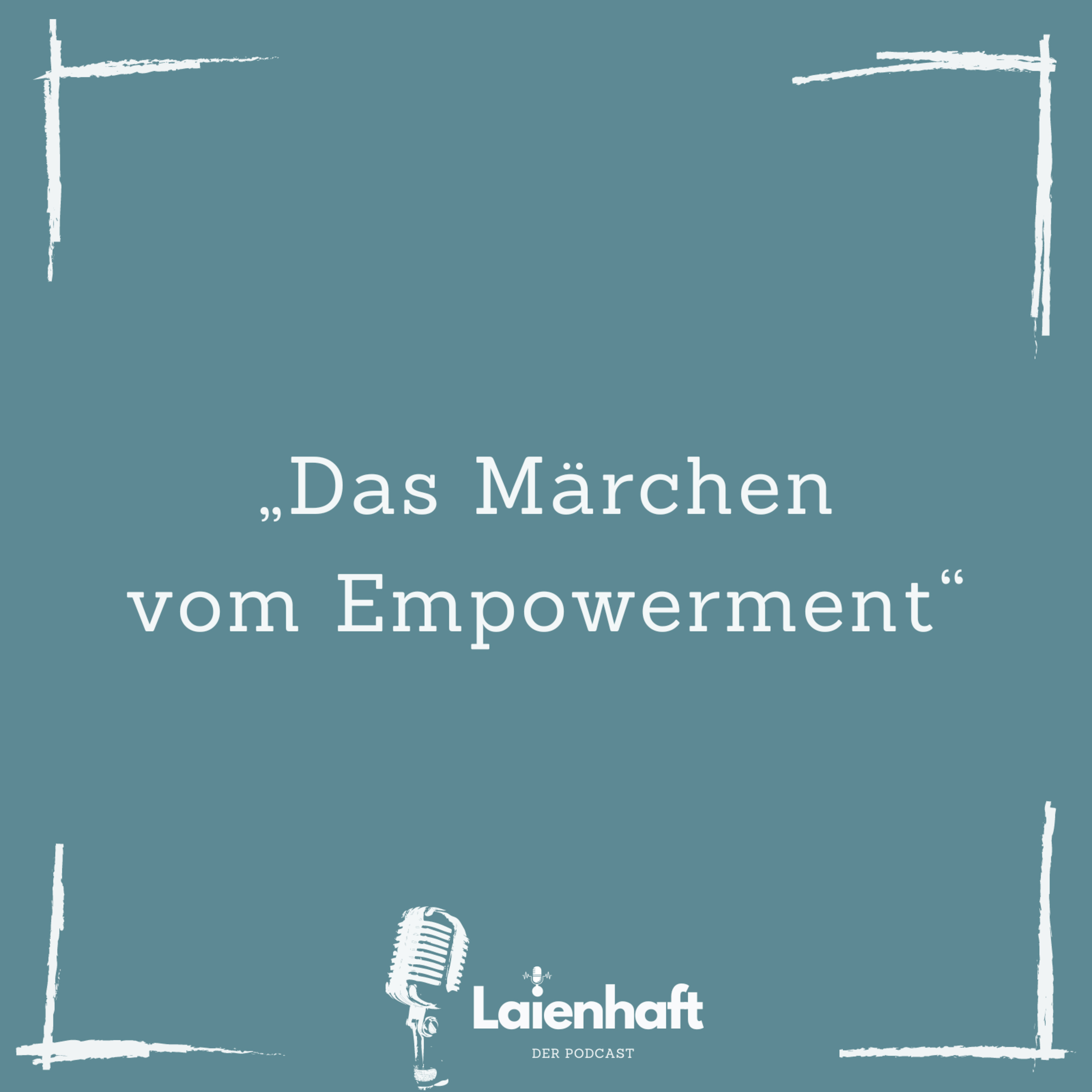 Laienhaft - Der Podcast
