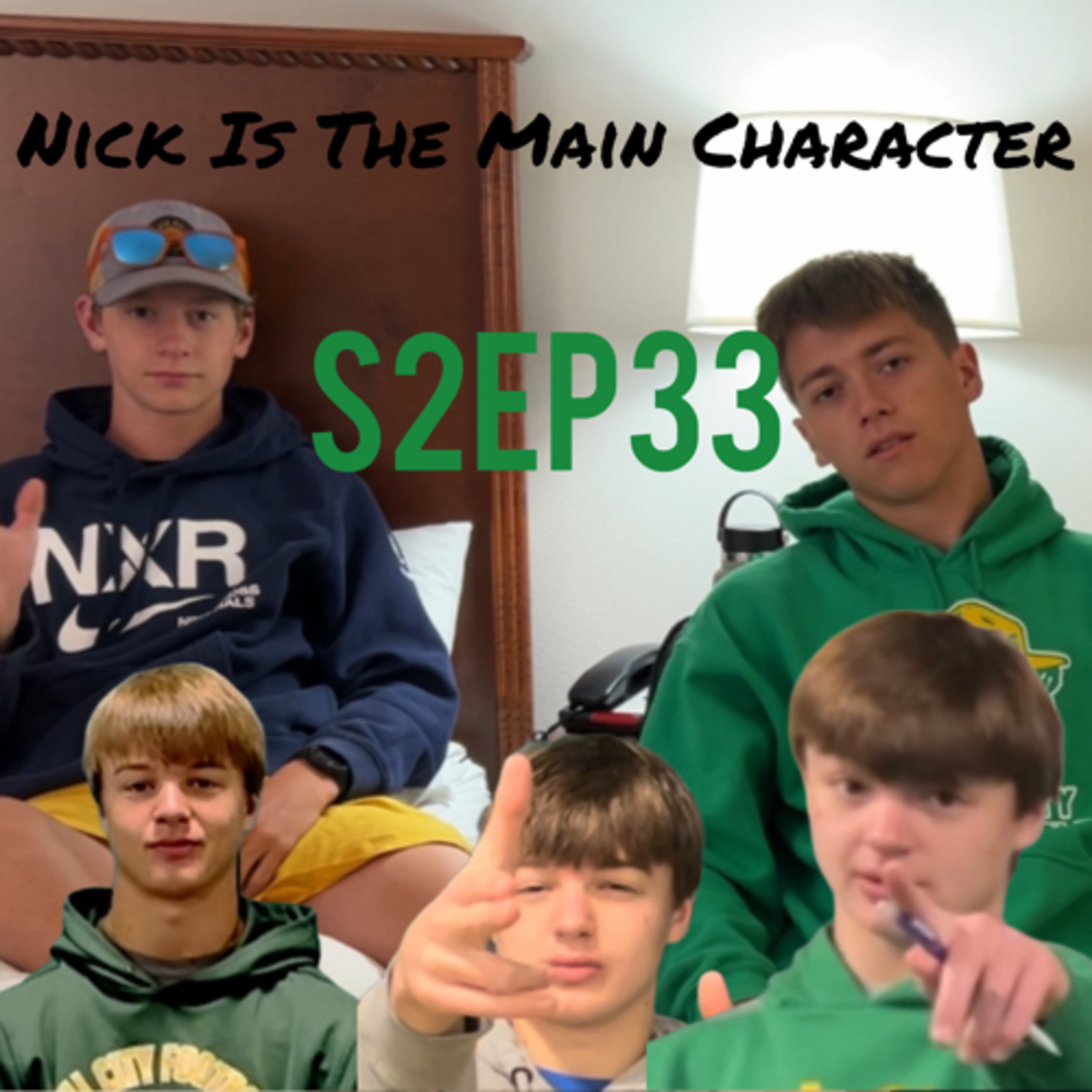 Nick Is The Main Character (S2EP33) episode artwork