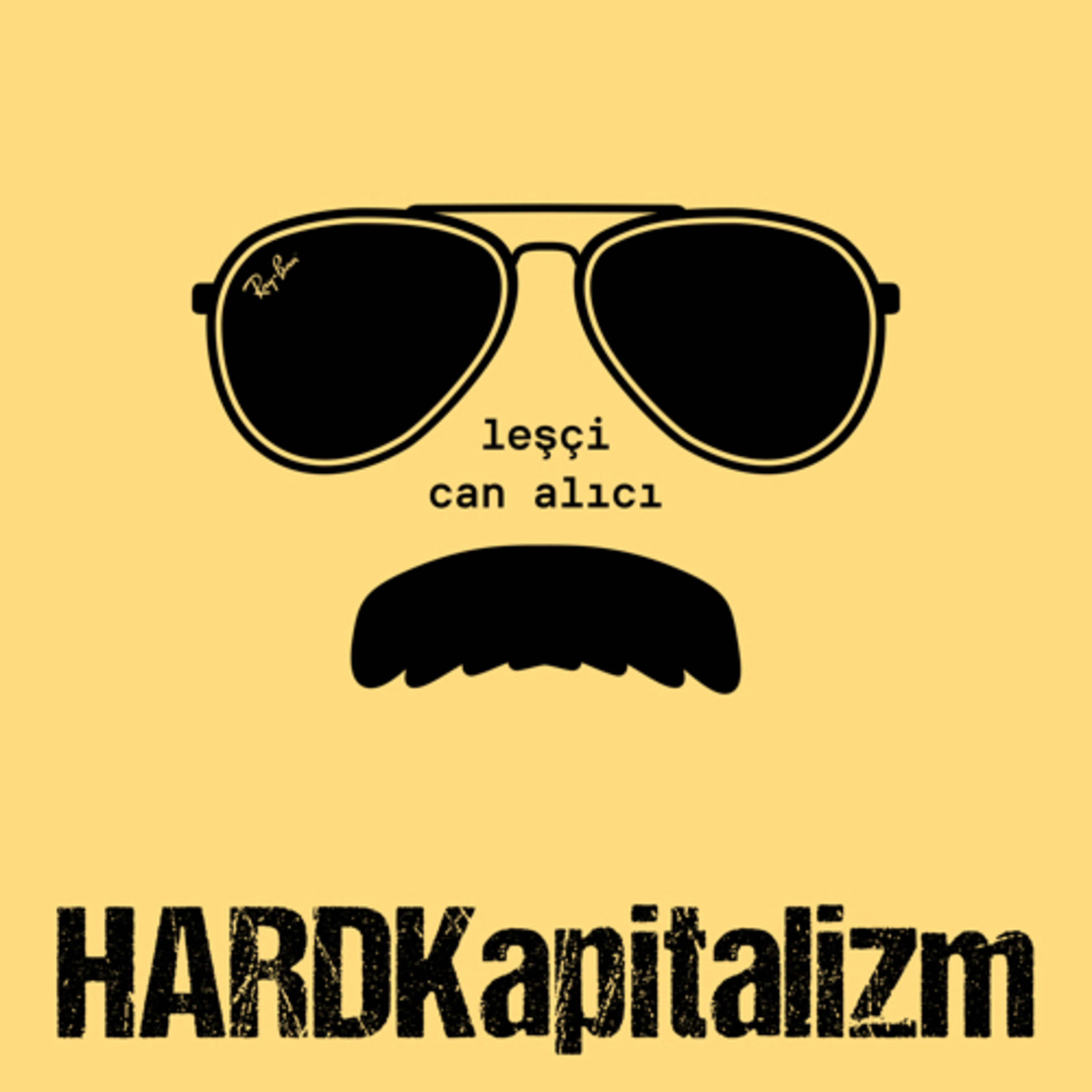 Hard Kapitalizm - leşçi, can alıcı