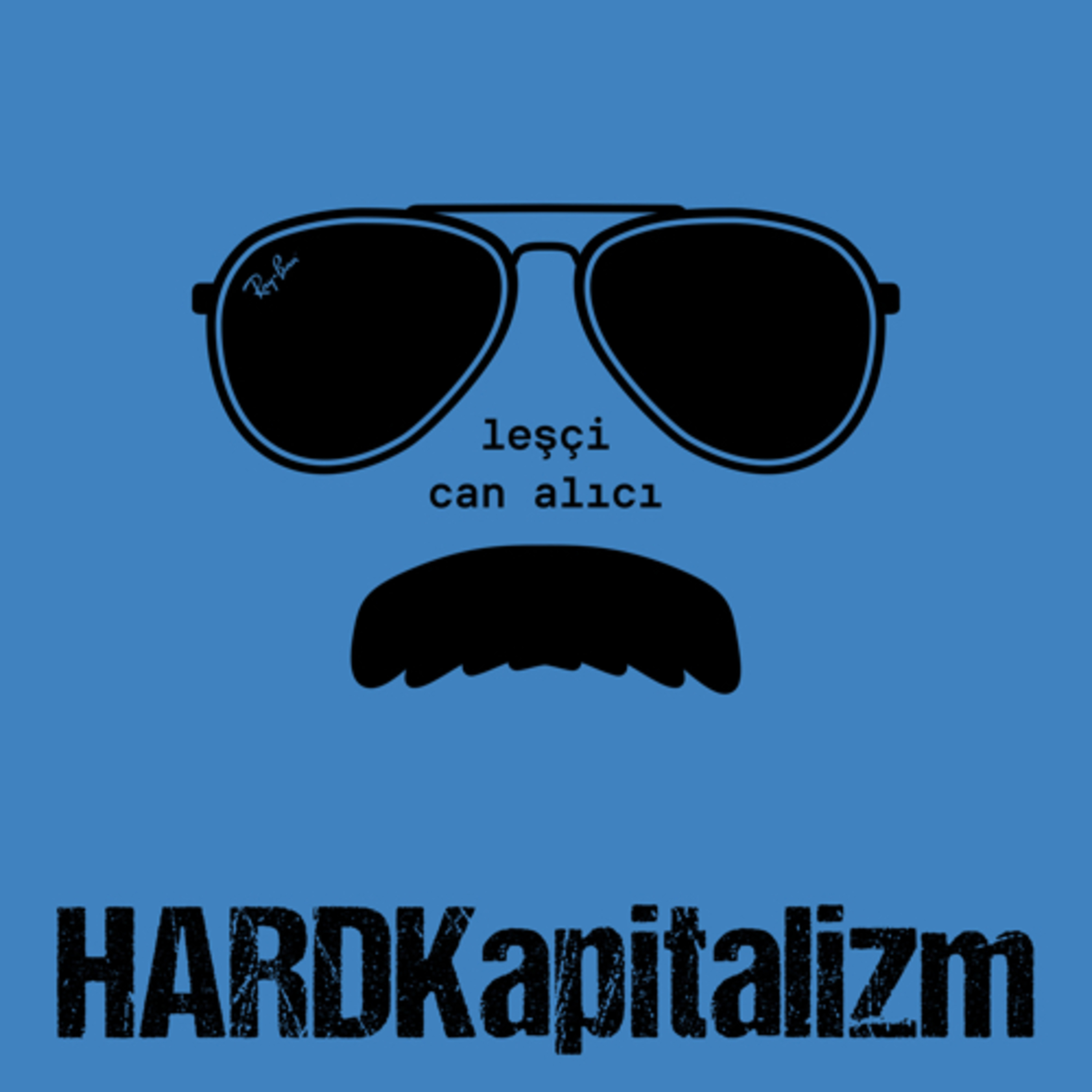 Hard Kapitalizm - leşçi, can alıcı