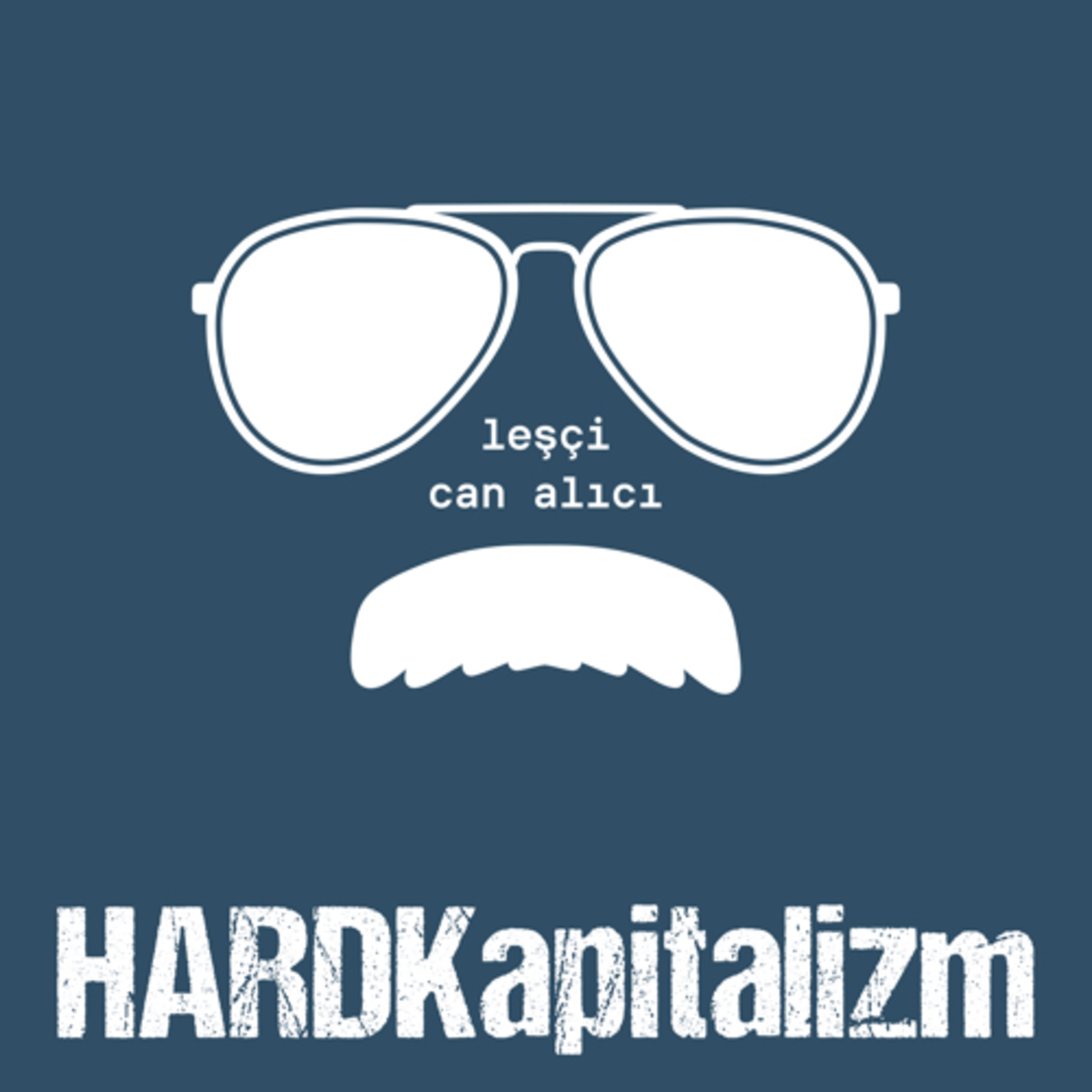 Hard Kapitalizm - leşçi, can alıcı