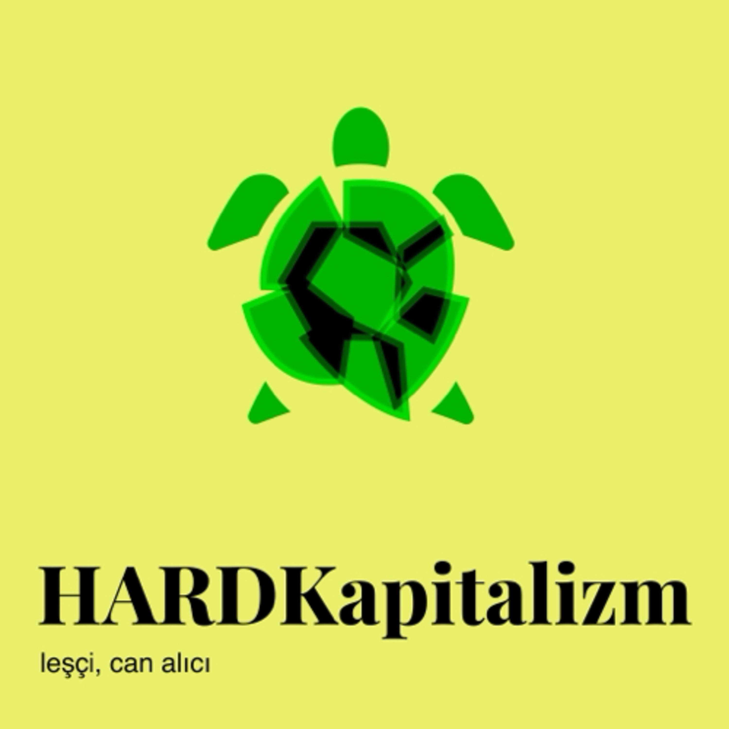 Hard Kapitalizm - leşçi, can alıcı