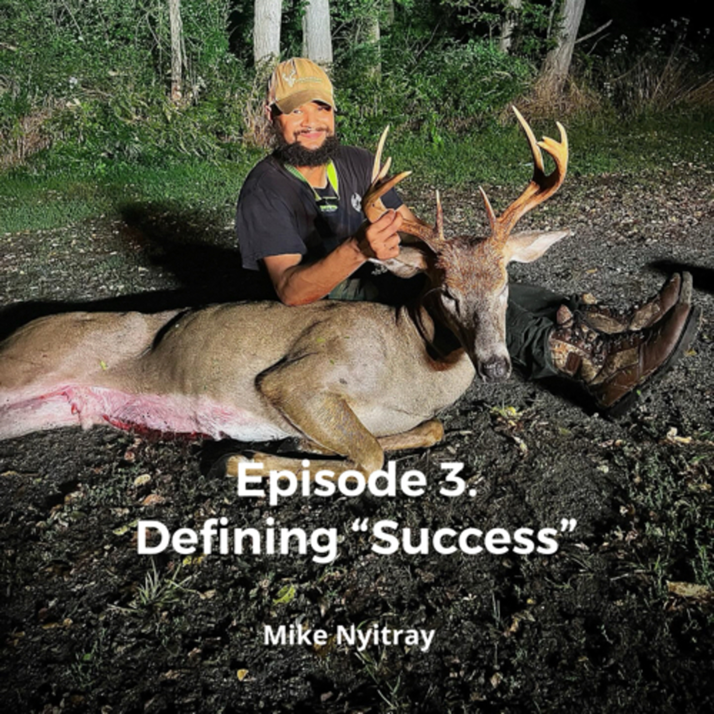 Episode 3. Defining “Success”