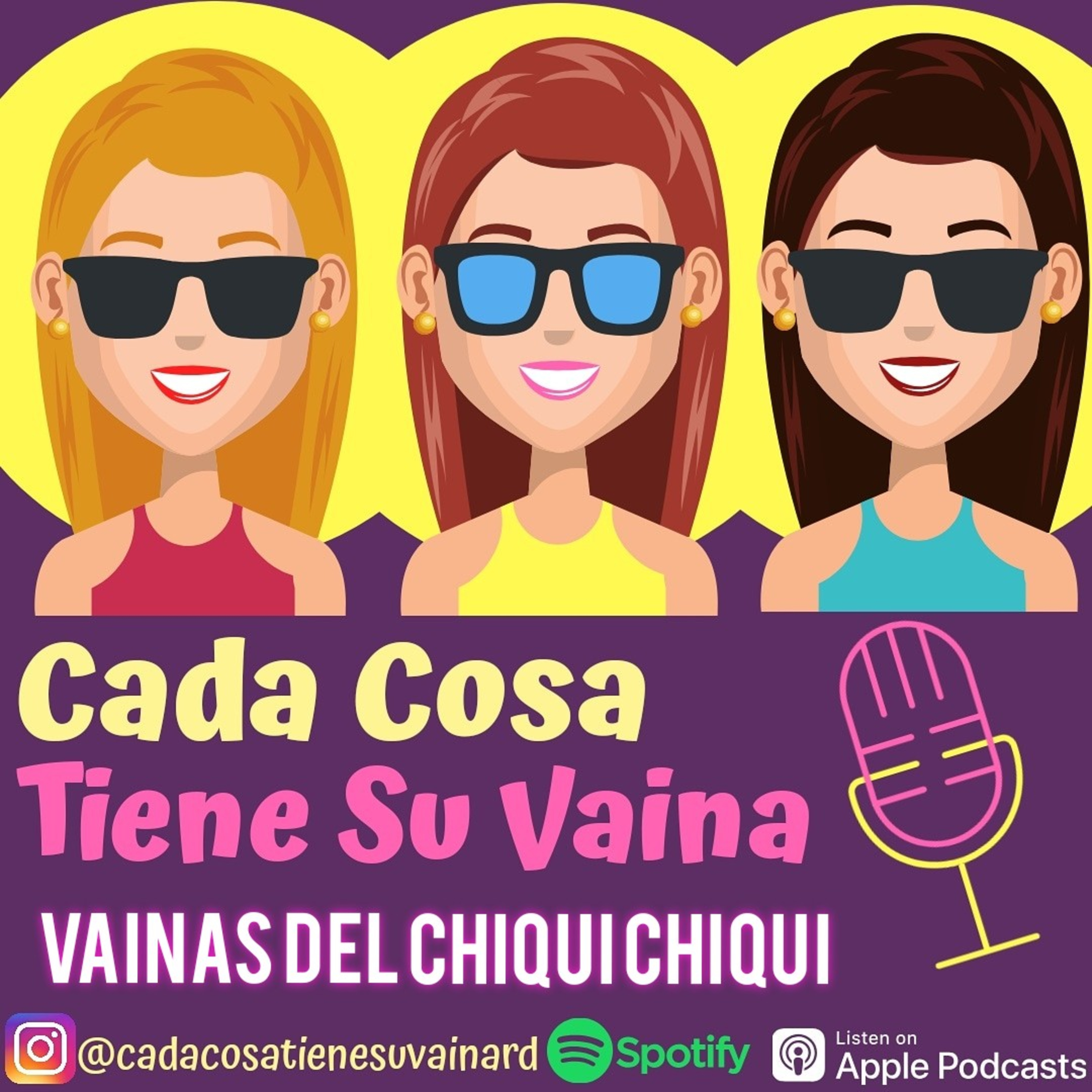 Cada Cosa Tiene Su Vaina