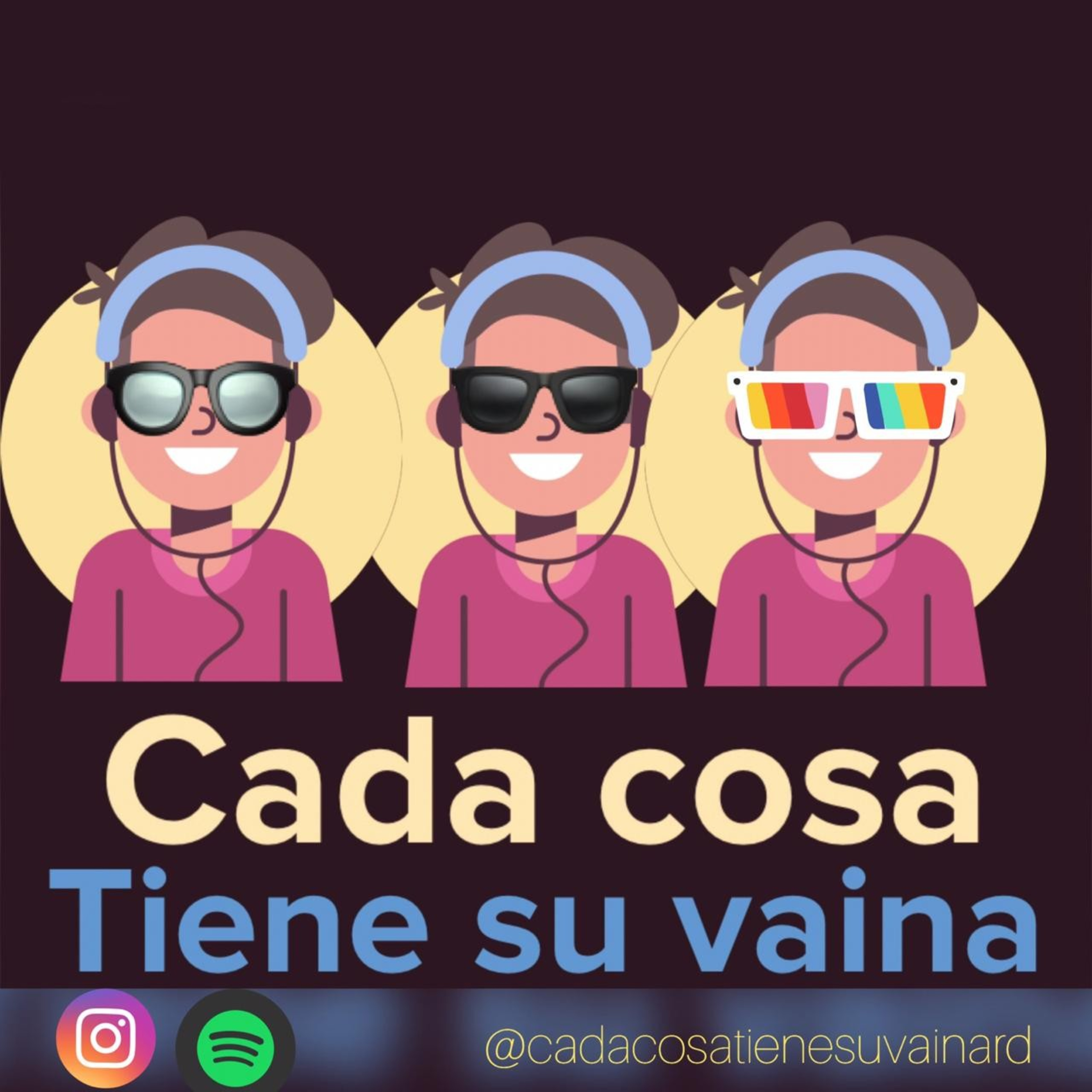 Cada Cosa Tiene Su Vaina