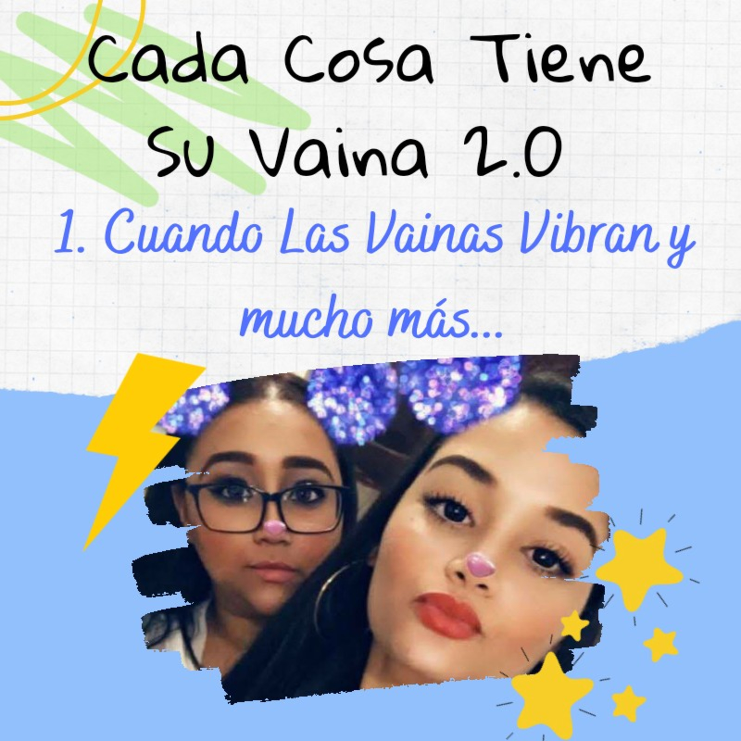 Cada Cosa Tiene Su Vaina