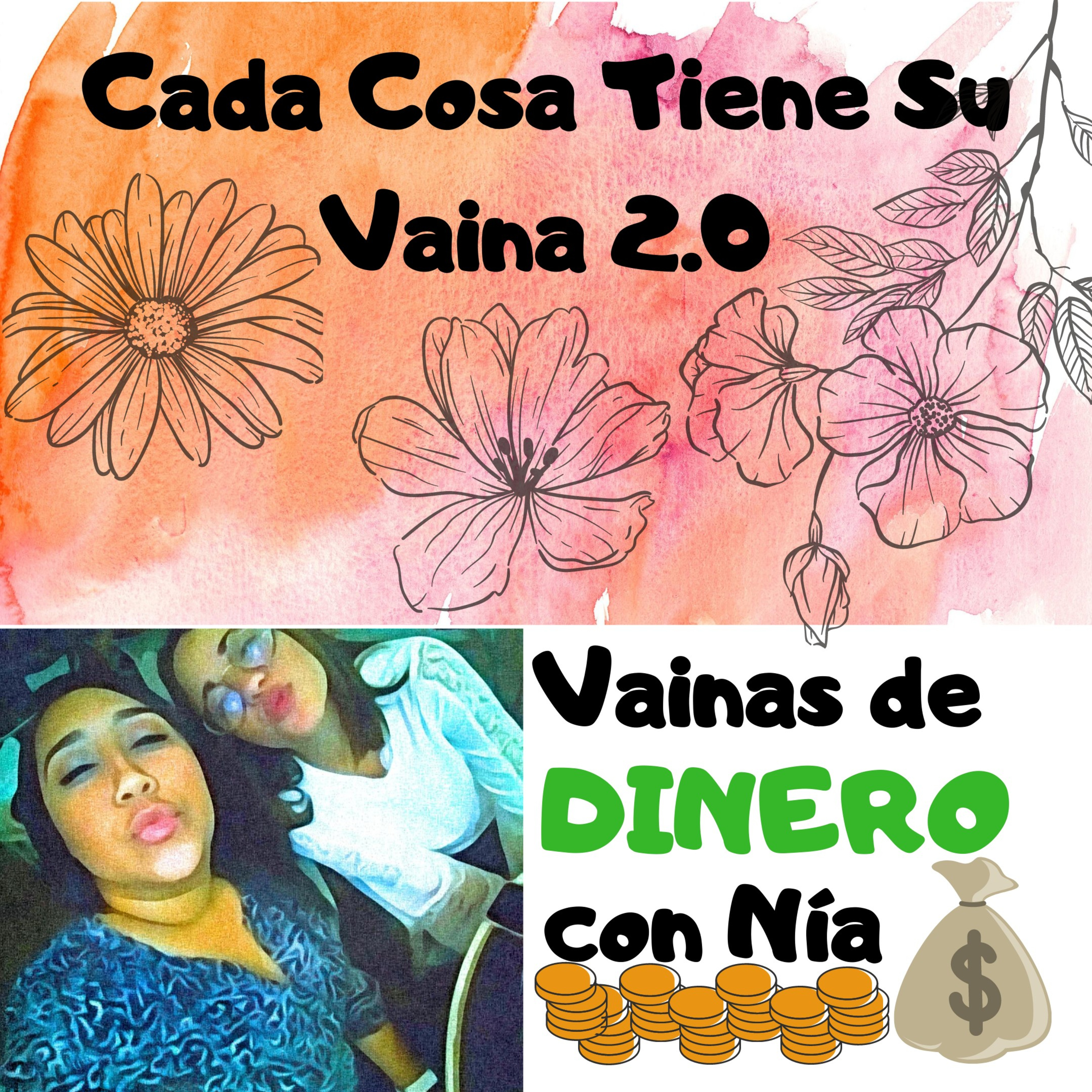 Cada Cosa Tiene Su Vaina