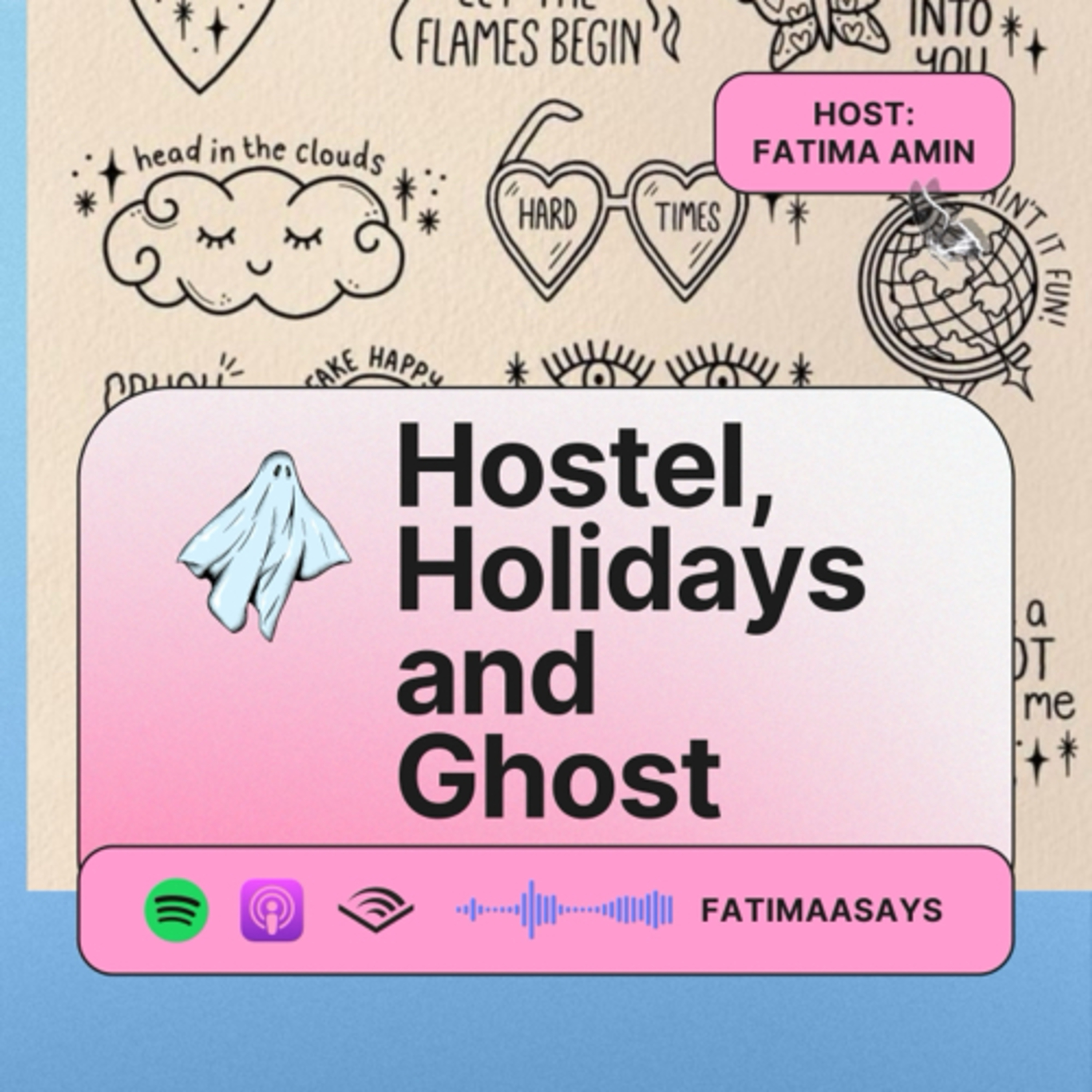 Hostel, Holidays and Ghost episode artwork
