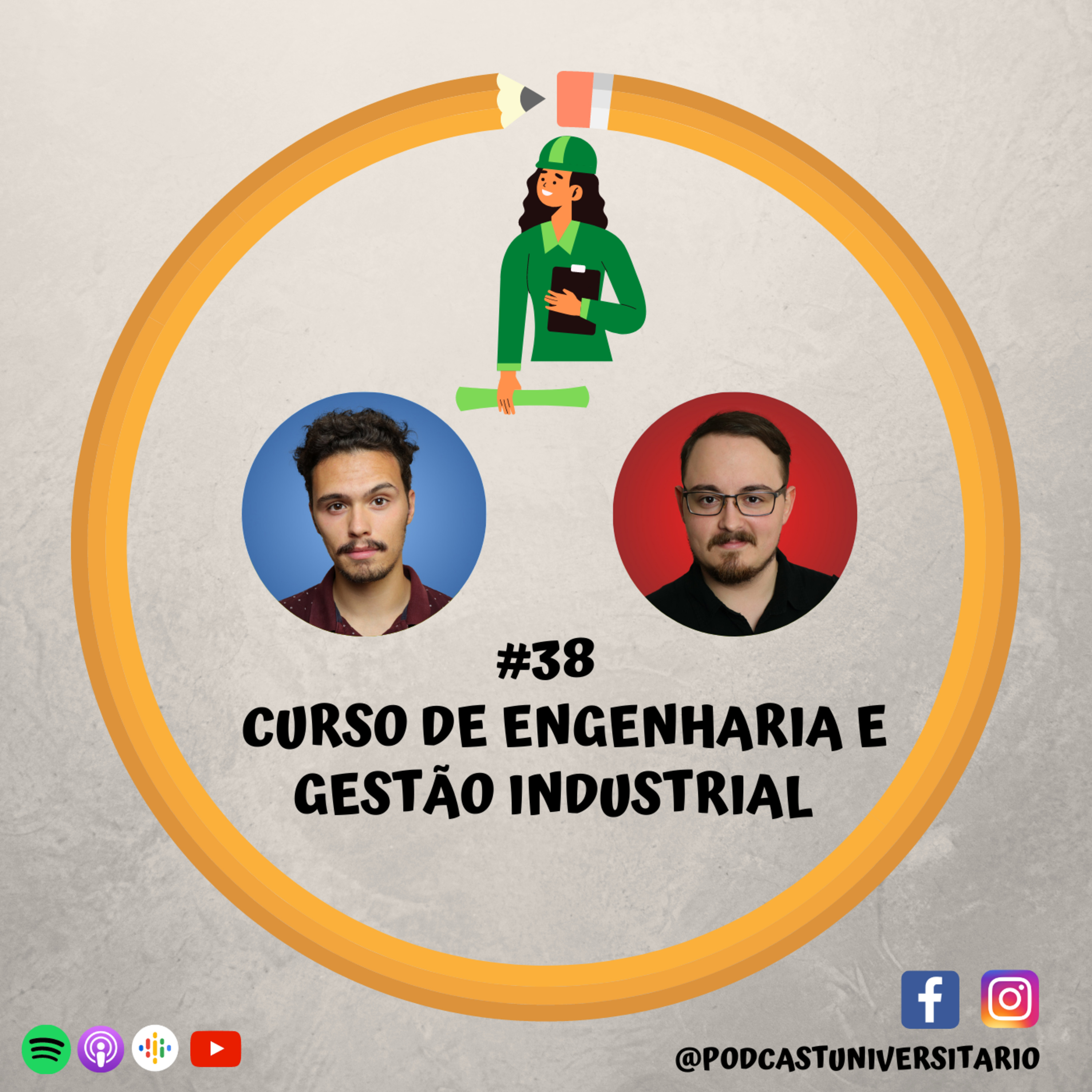 #38 - Curso de Engenharia e Gestão Industrial c/ convidados do curso episode artwork
