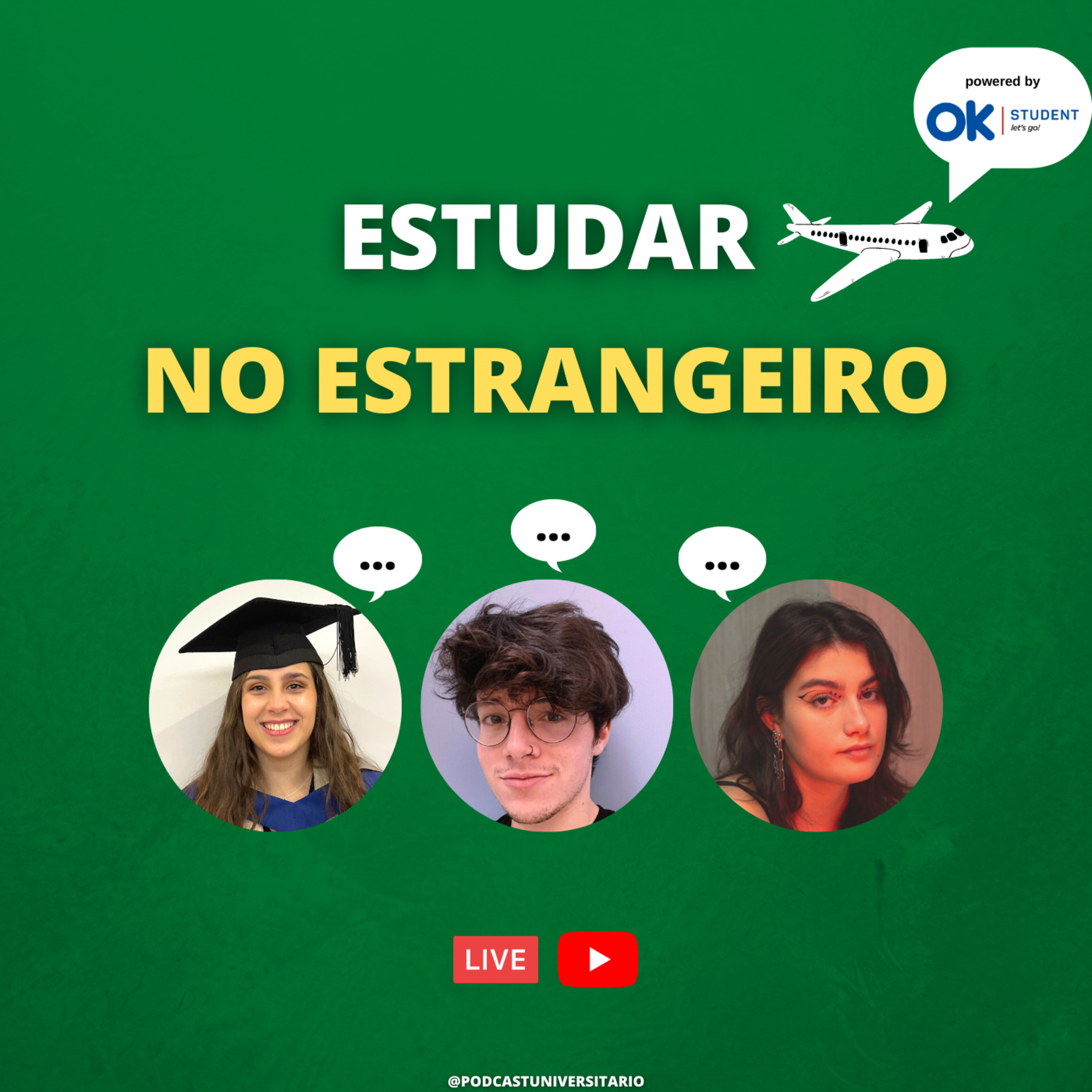 #115 - Tudo sobre Estudar no Estrangeiro c/ testemunhos ✈️ | Powered by OK Student episode artwork