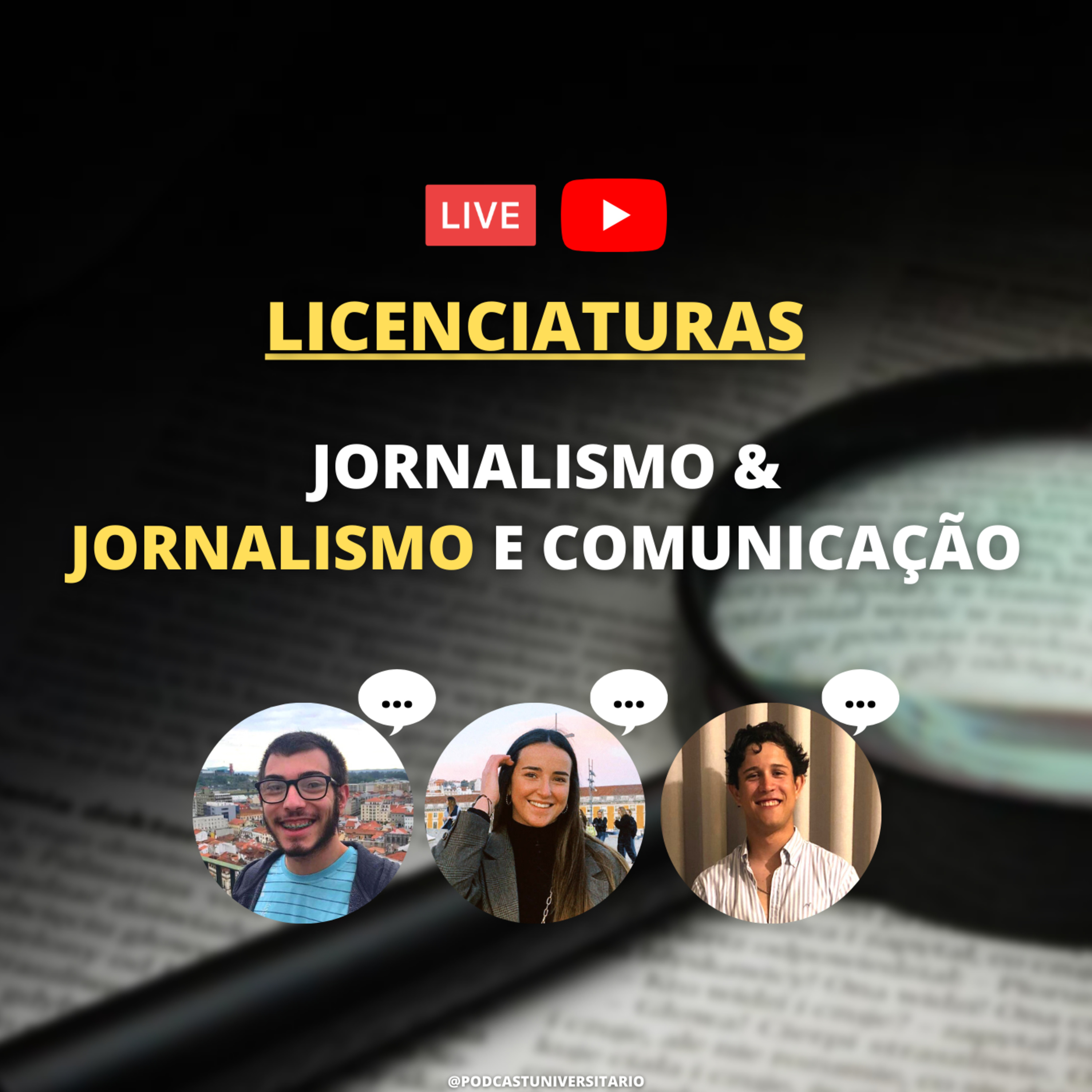 #123 - Cursos de Jornalismo & Jornalismo e Comunicação c/ convidados dos cursos